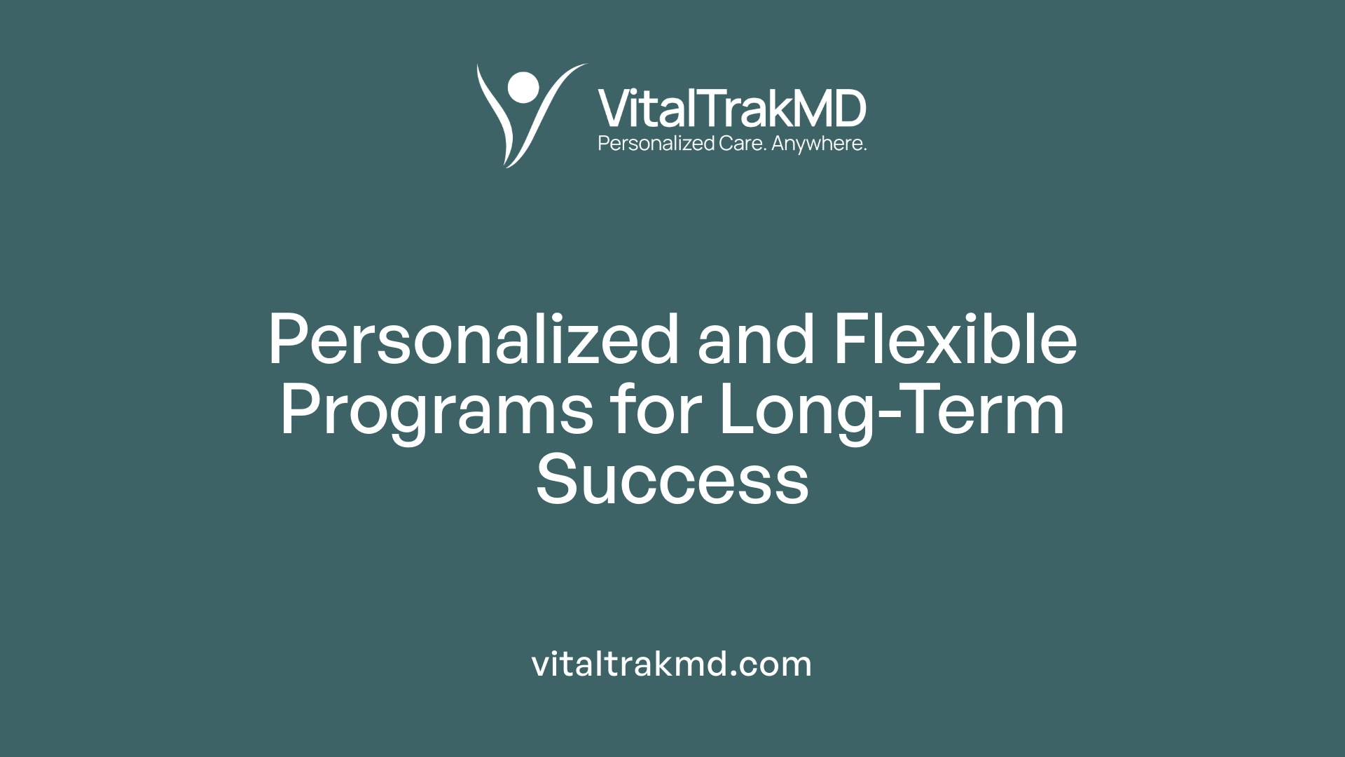 Personalized and Flexible Programs for Long-Term Success