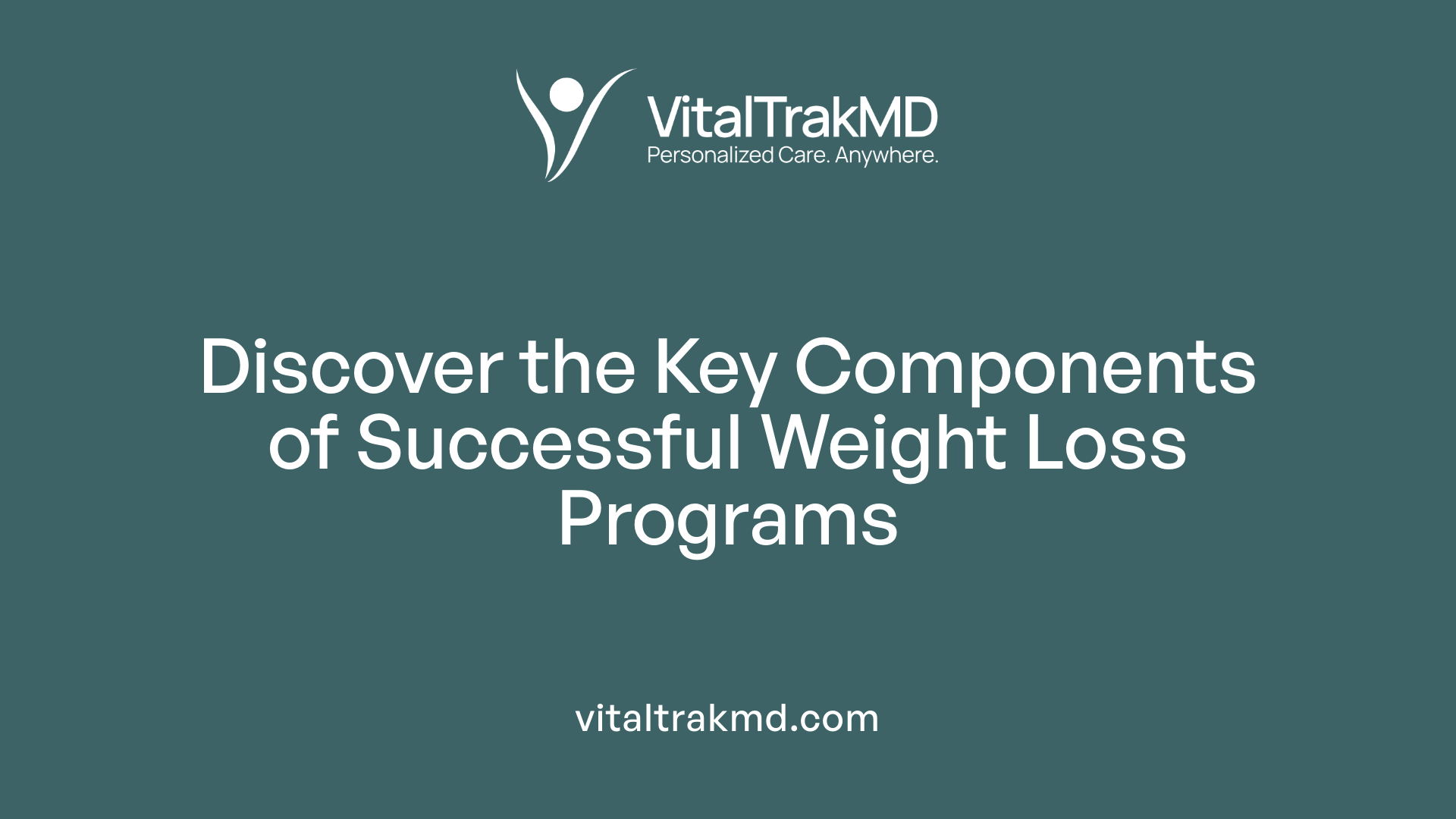 Discover the Key Components of Successful Weight Loss Programs