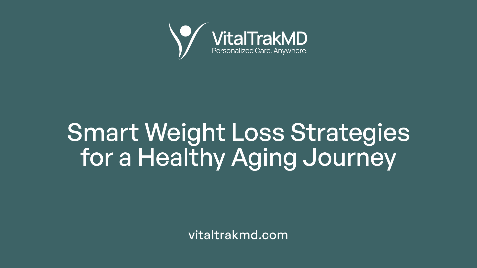 Smart Weight Loss Strategies for a Healthy Aging Journey