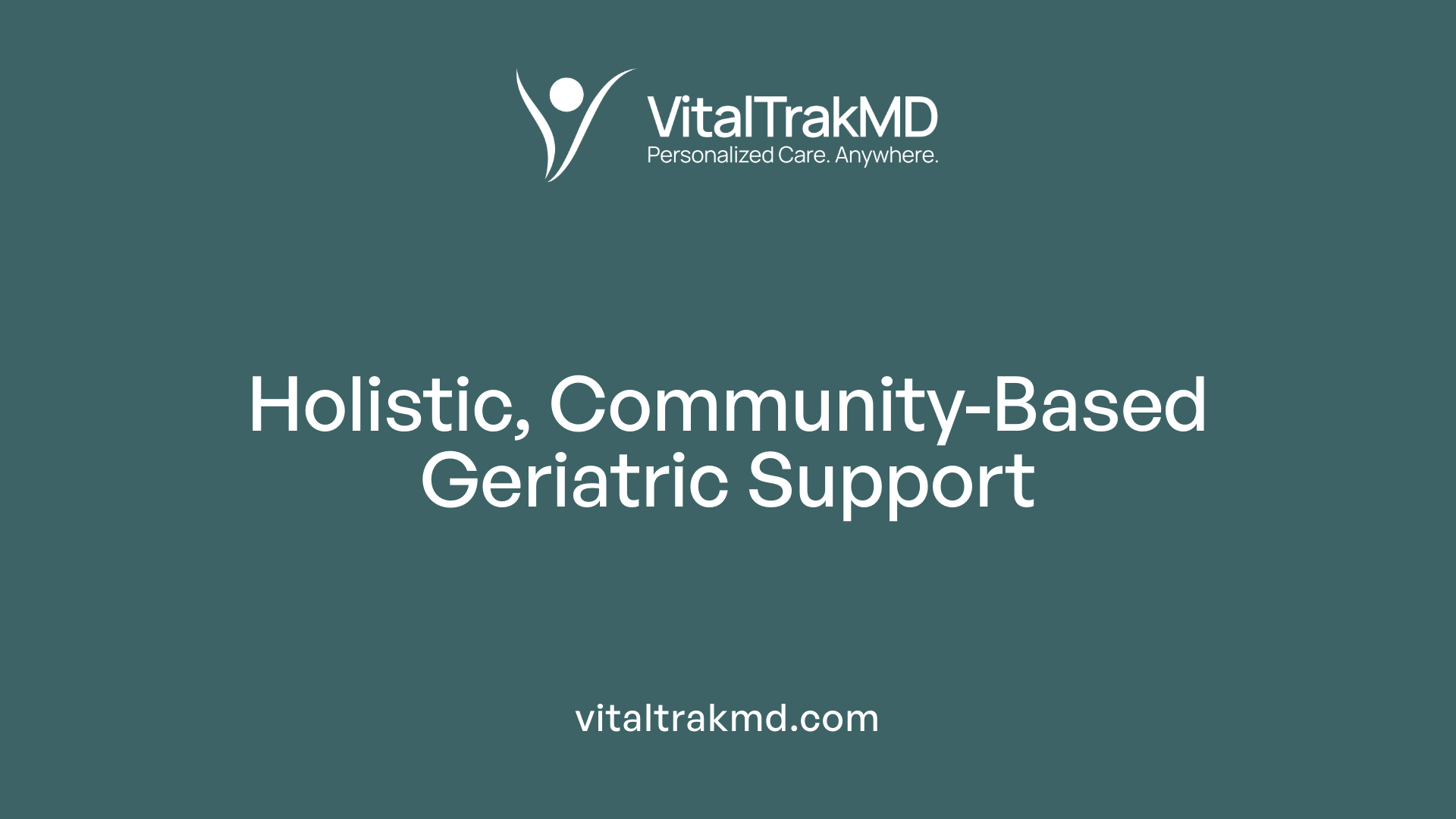 Holistic, Community-Based Geriatric Support