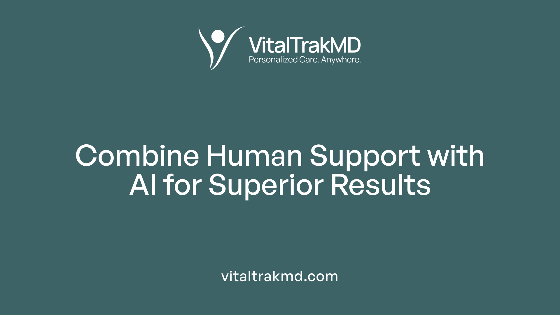 Combine Human Support with AI for Superior Results