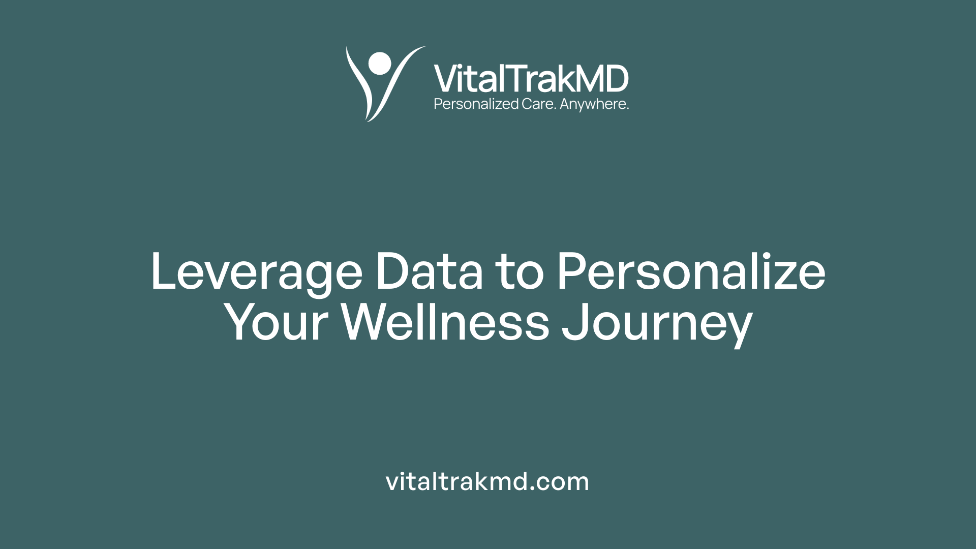 Leverage Data to Personalize Your Wellness Journey