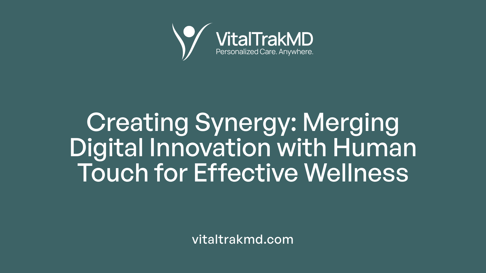 Creating Synergy: Merging Digital Innovation with Human Touch for Effective Wellness