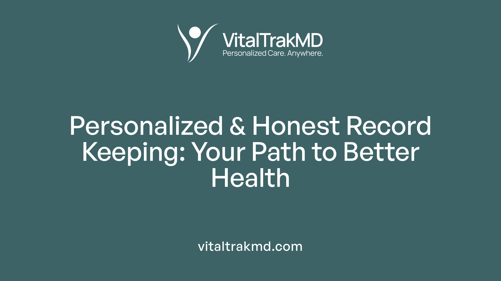 Personalized & Honest Record Keeping: Your Path to Better Health