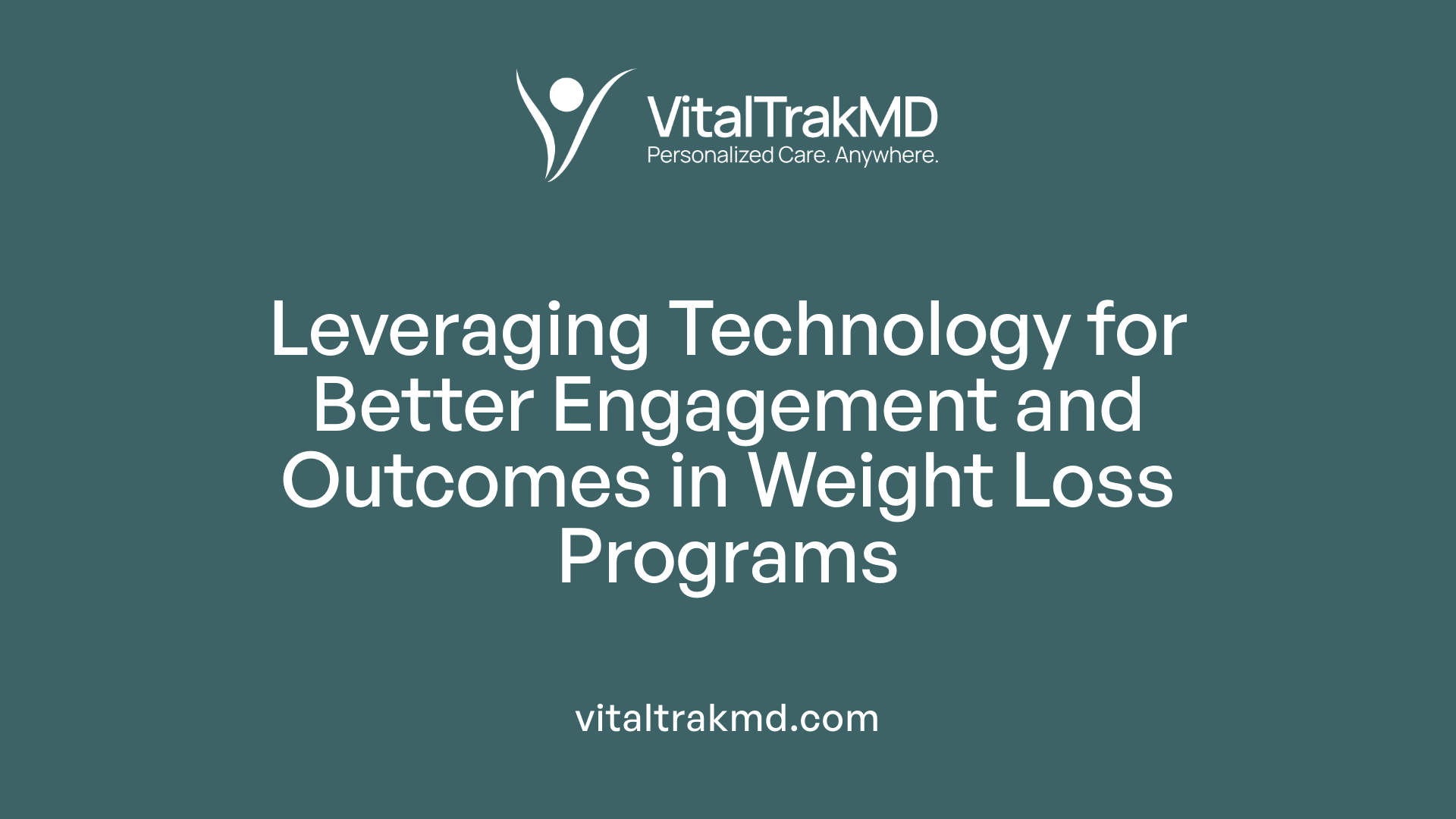 Leveraging Technology for Better Engagement and Outcomes in Weight Loss Programs