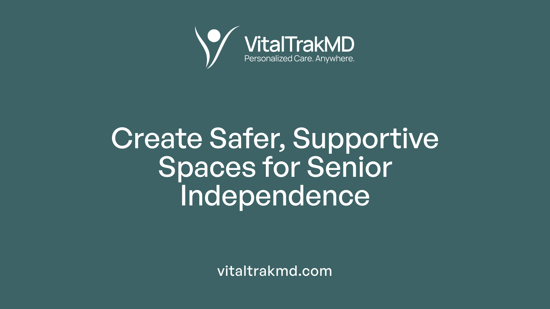 Create Safer, Supportive Spaces for Senior Independence
