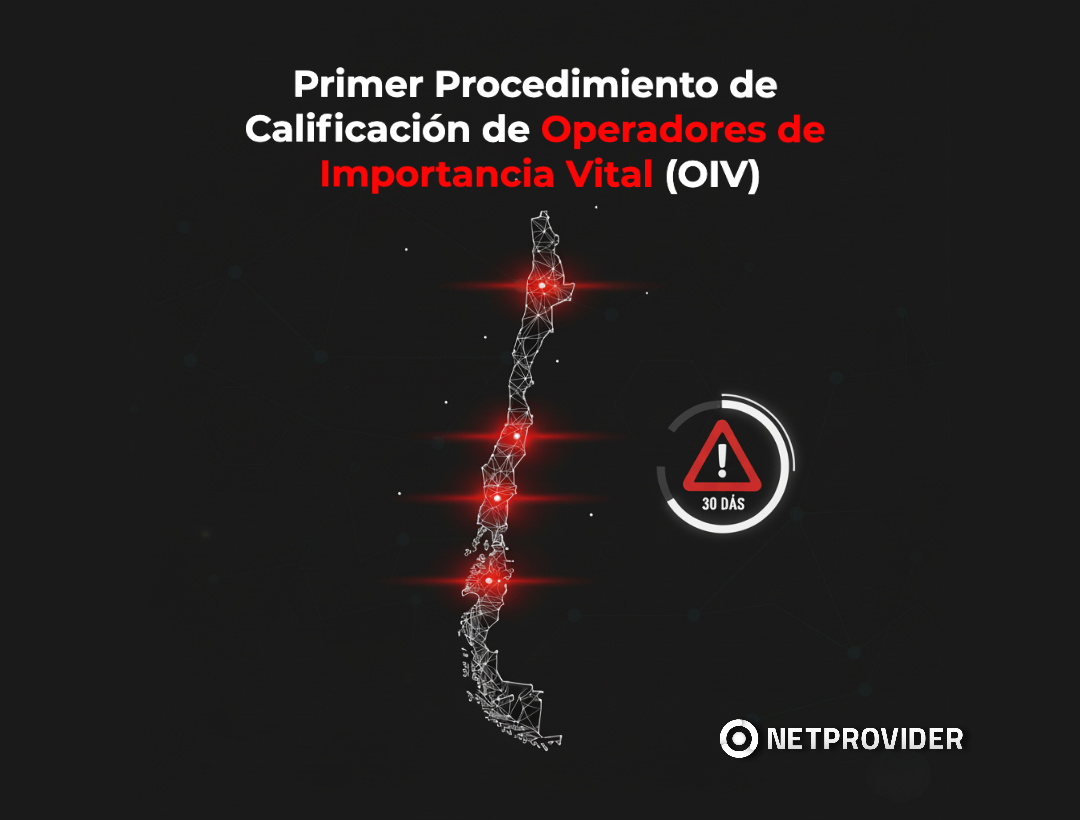 Mapa de Chile en estilo digital con puntos rojos resaltando zonas críticas, acompañado del texto 'Primer Procedimiento de Calificación de Operadores de Importancia Vital (OIV)'. A la derecha, un ícono de advertencia con la indicación '30 días' y el logo de