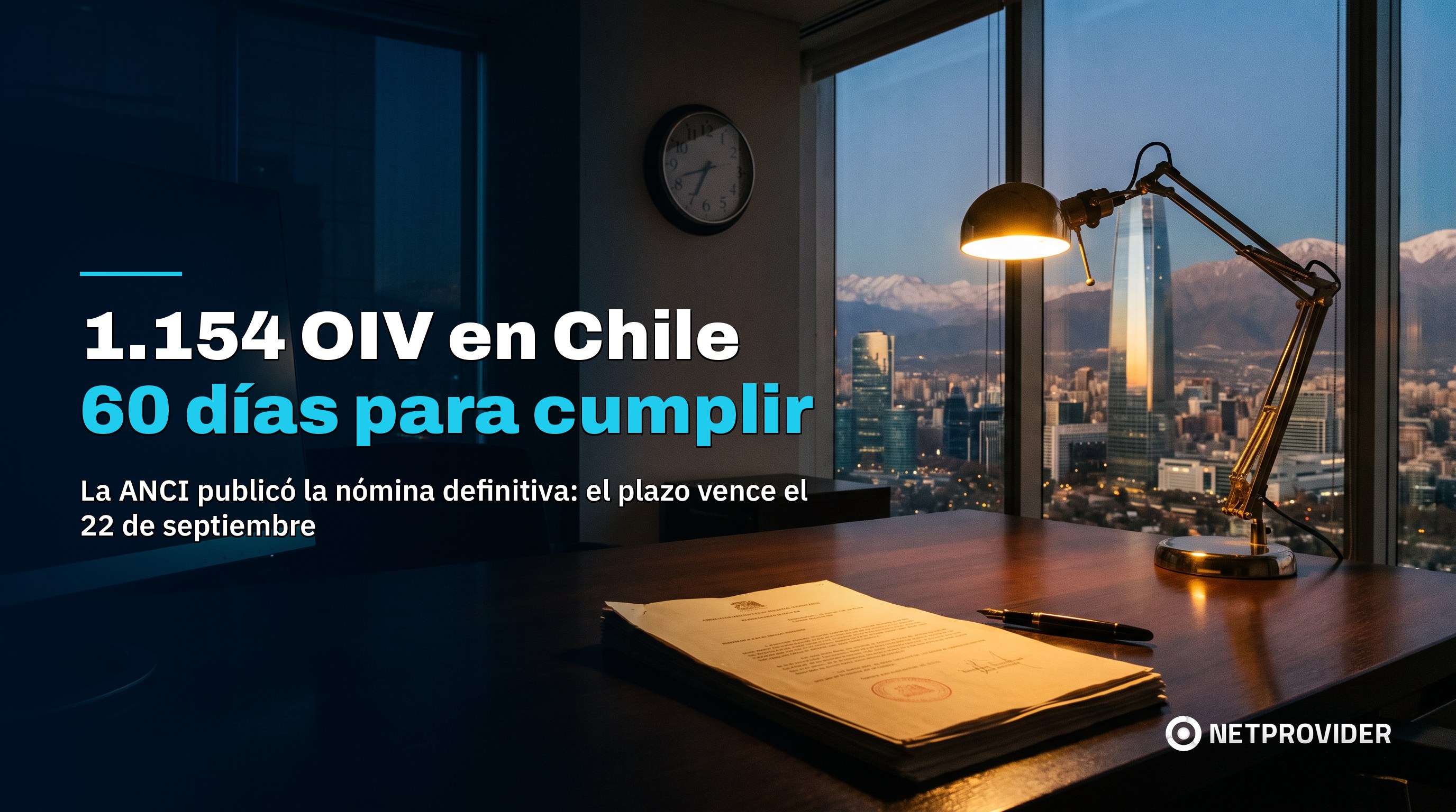 Nómina definitiva OIV en Chile: 1.154 Operadores de Importancia Vital con plazo de cumplimiento de la Ley 21.663 hasta el 22 de septiembre de 2026