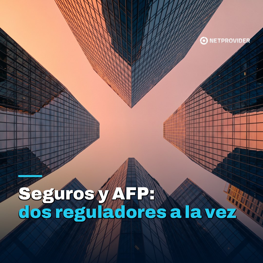 Torres corporativas del sector financiero de Santiago, ciberseguridad para seguros y AFP 2026