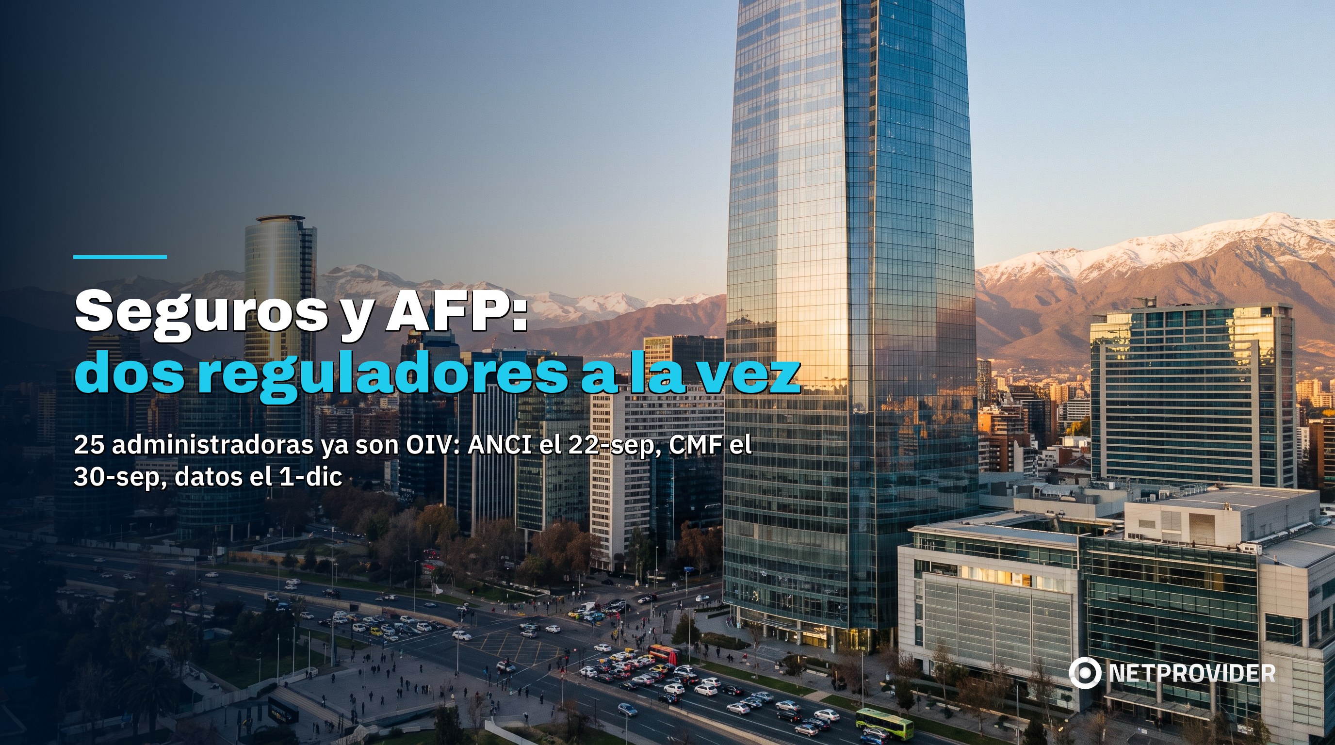 Distrito financiero de Santiago de Chile con torres corporativas al atardecer, ciberseguridad en el sector asegurador y seguridad social
