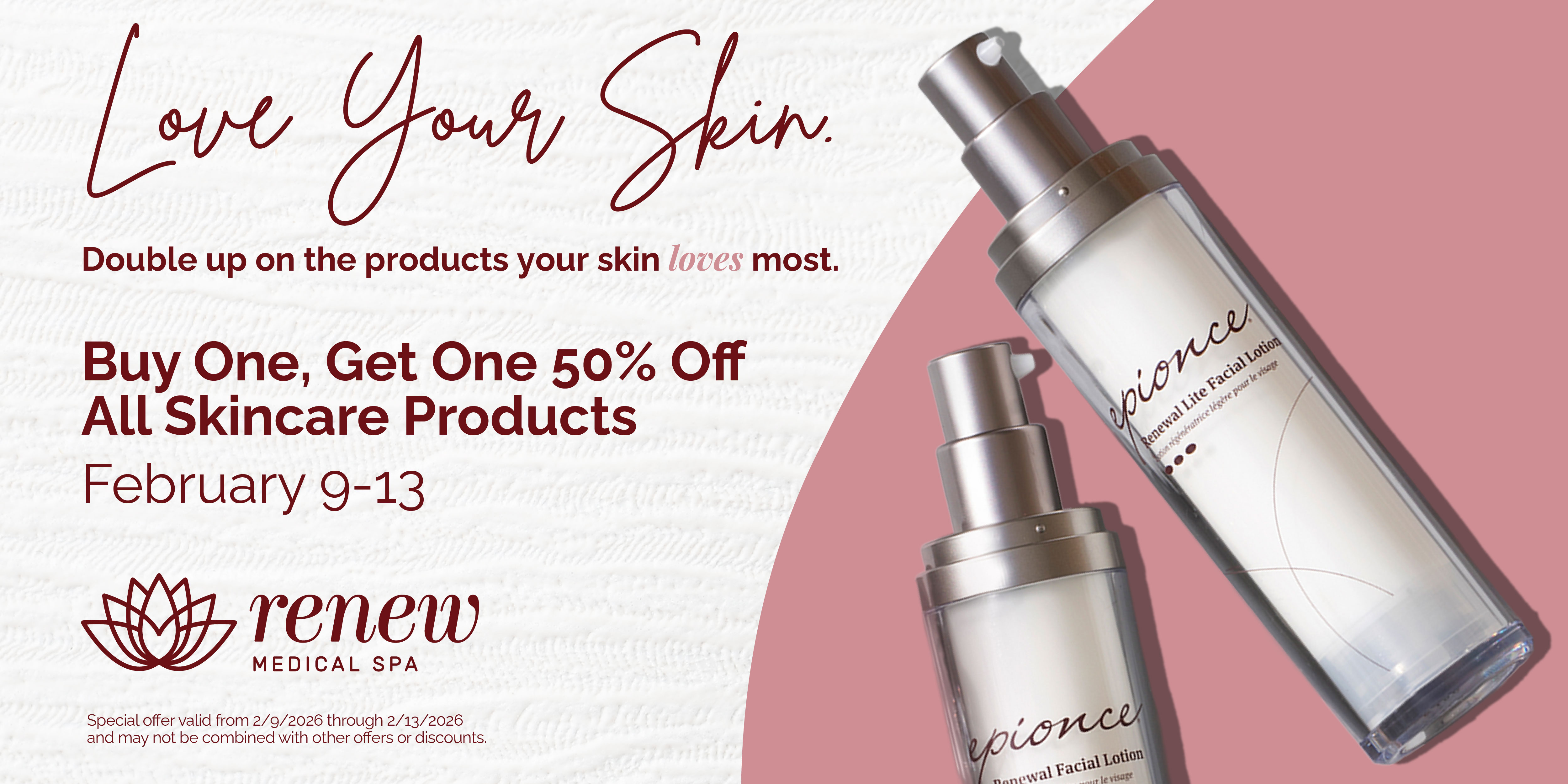 Buy one get one 50% off all skincare products