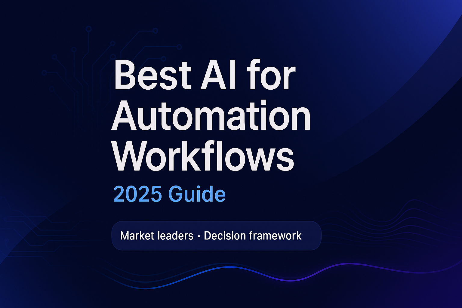 Which Is the Best AI for Automation Workflows in 2025?