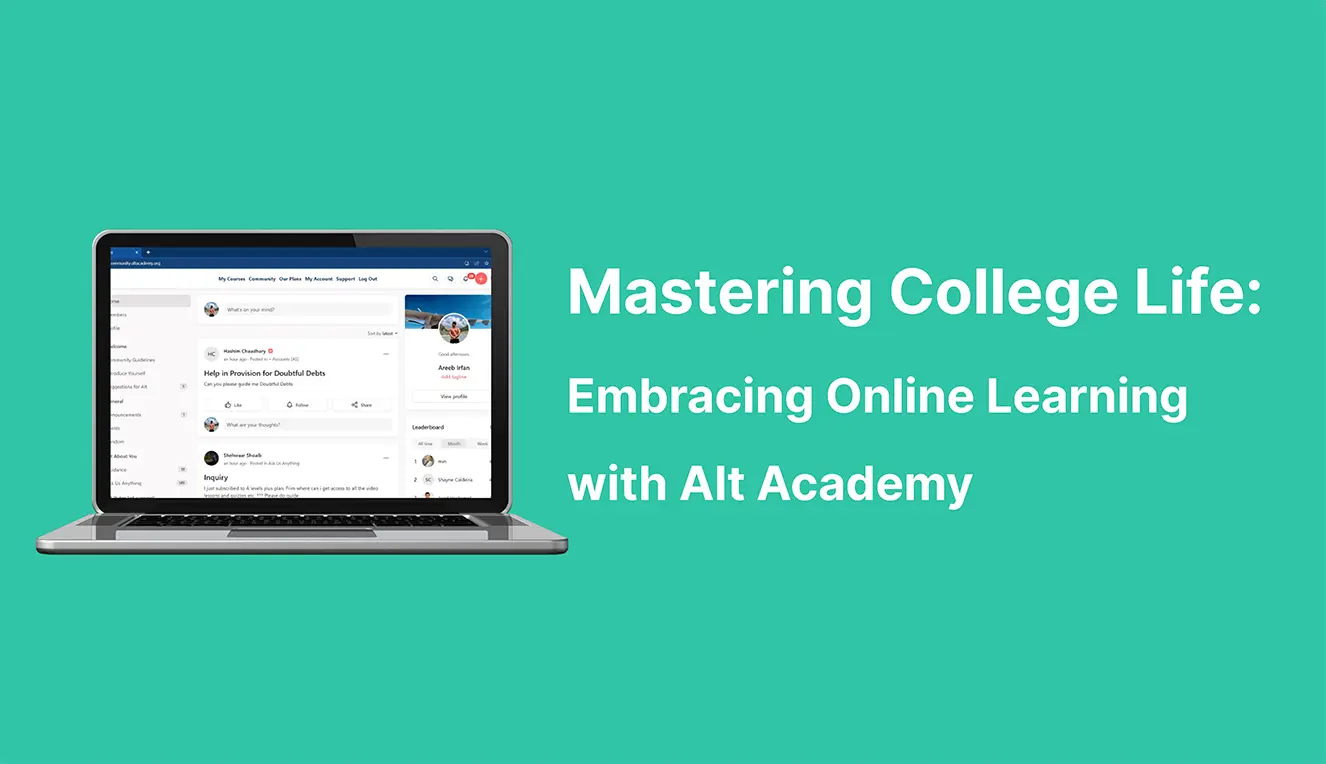 Mastering College Life: Embracing Online Learning with Alt Academy