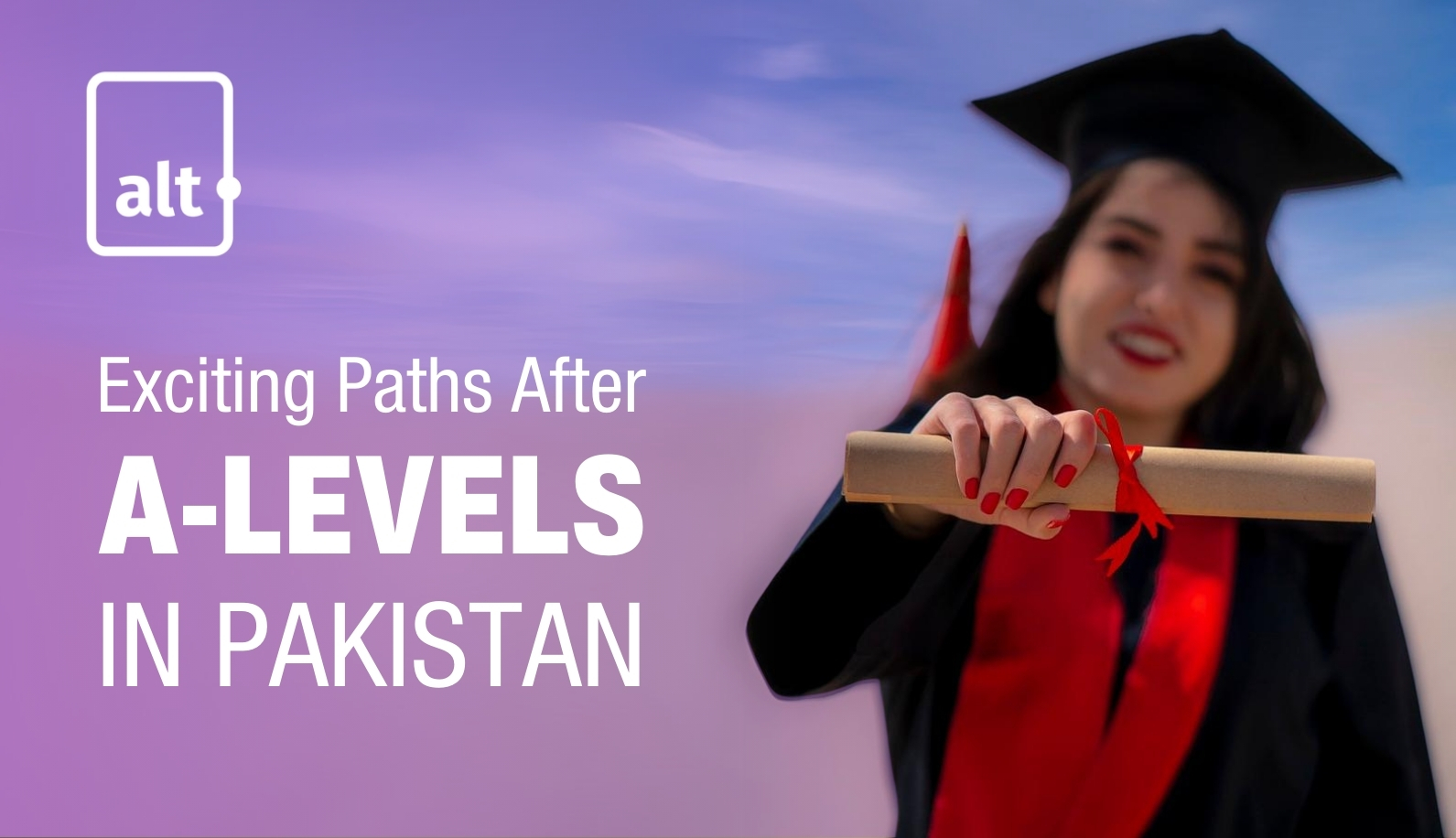 Exciting Paths to Choose After A-Levels in Pakistan