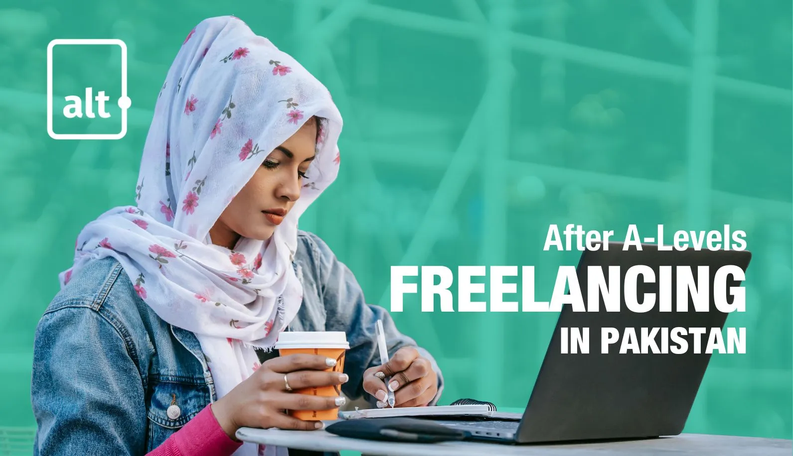 Freelancing in Pakistan after A-levels & other cool options!