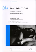 #01 Ivan Martinac: Monolog o Splitu