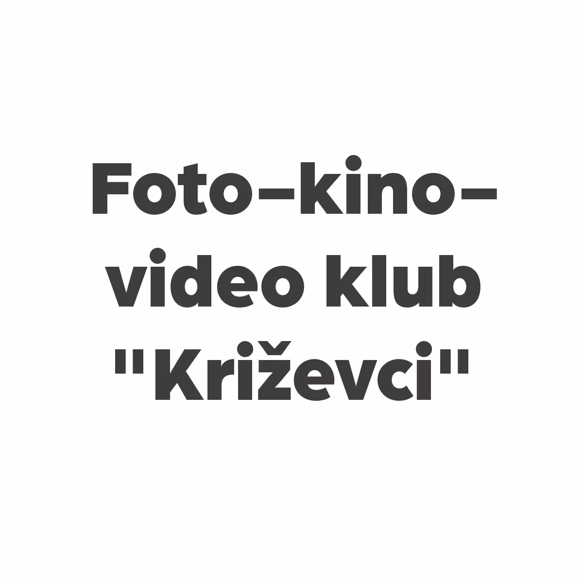 Foto-kino-video klub "Križevci" FKVK