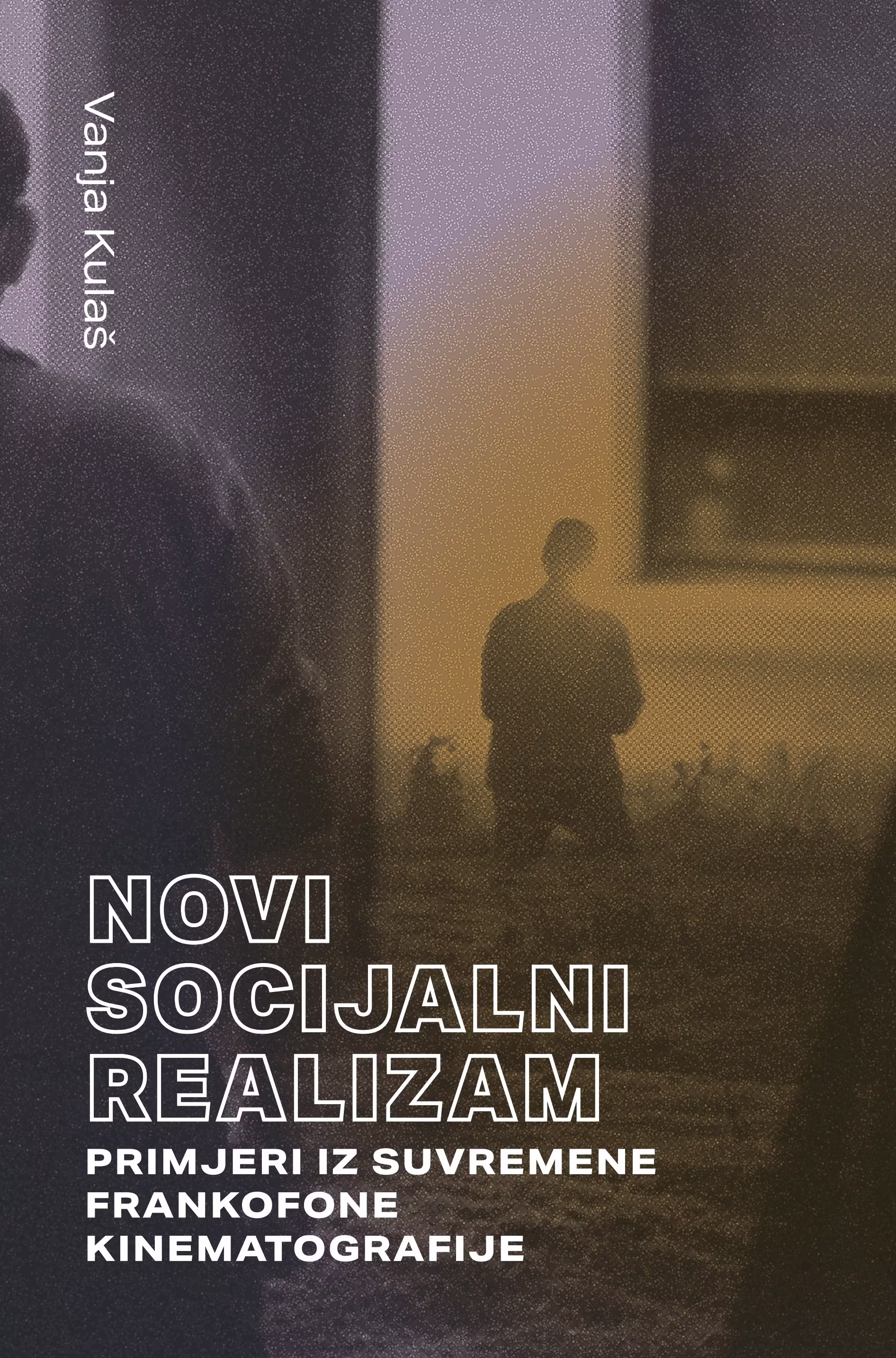 NOVI SOCIJALNI REALIZAM. Primjeri iz suvremene frankofone kinematografije