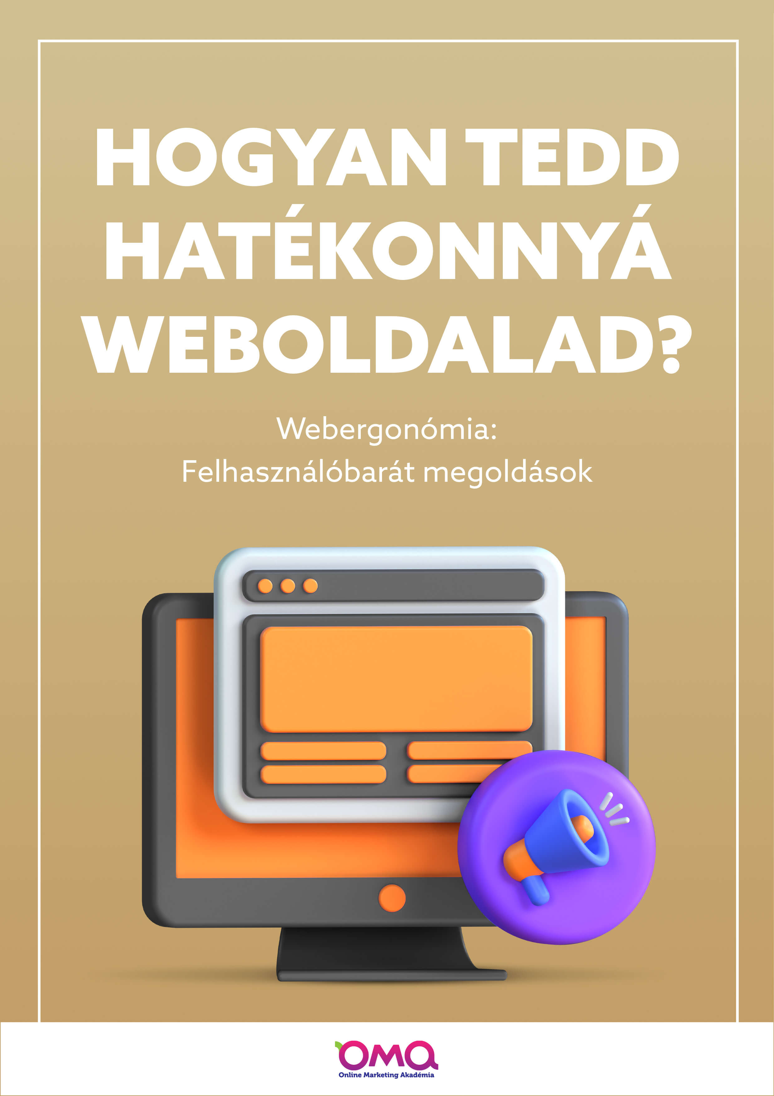 Webergonómia – Hogyan tedd hatékonnyá weboldalad?