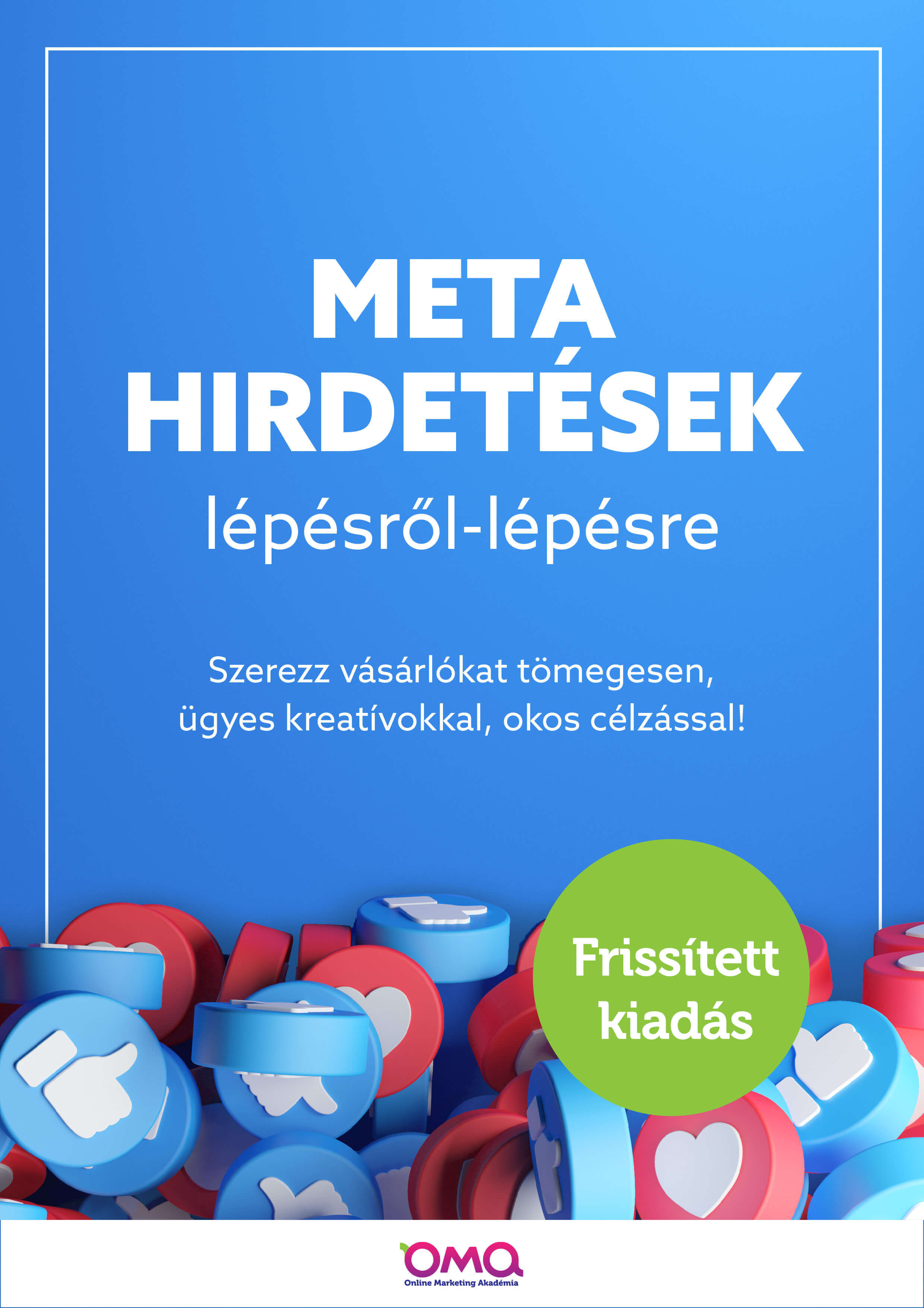 Meta (Facebook & Instagram) hirdetések lépésről lépésre