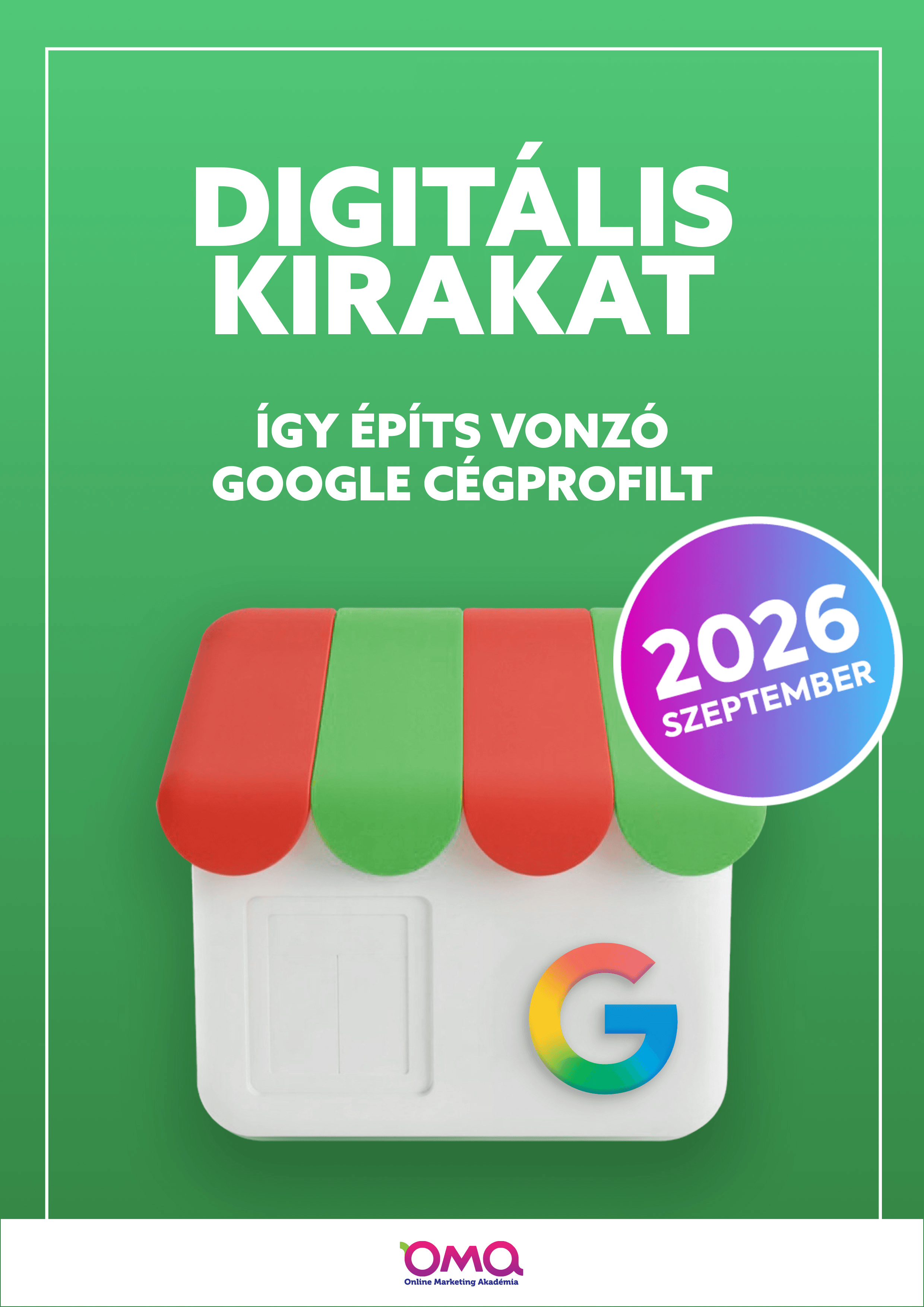 Digitális kirakat - így építs vonzó Google Cégprofilt