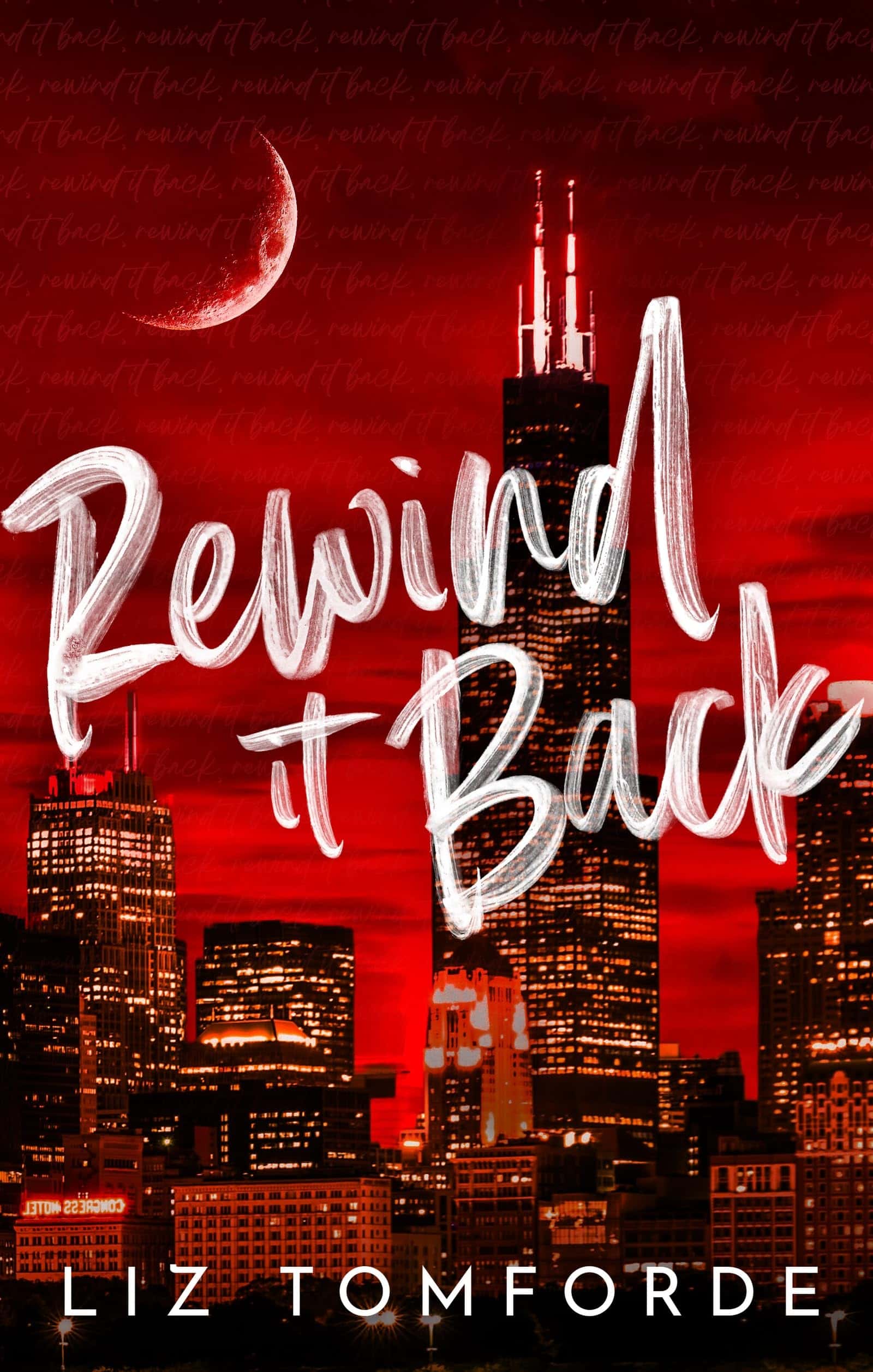 The front cover of Rewind It Back by Liz Tomforde, a red hued city skyline.