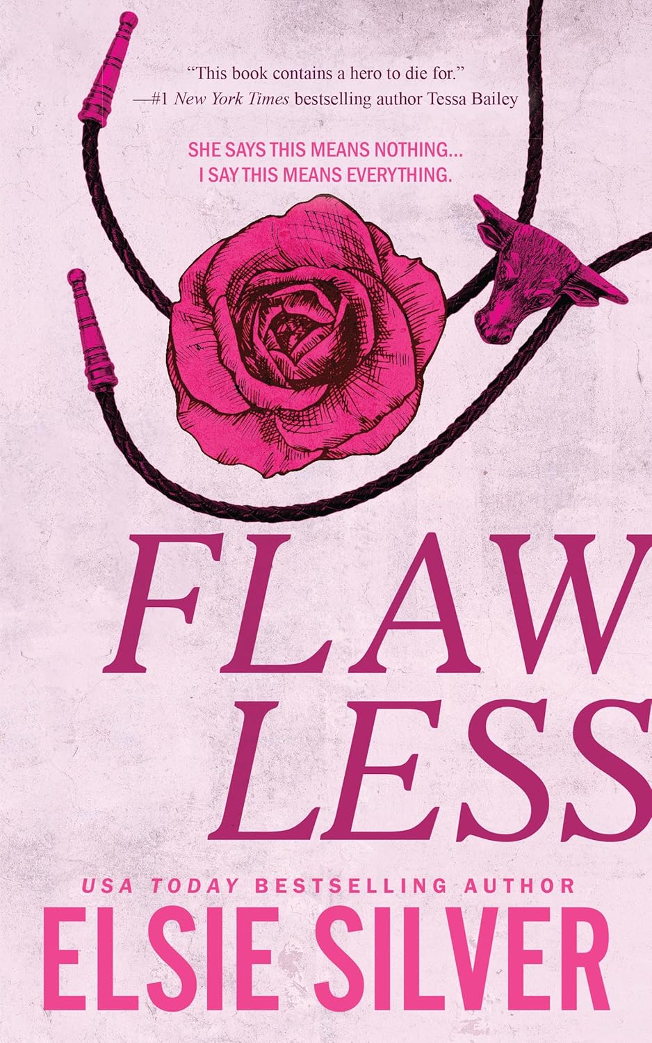 The front cover of Flawless by Elsie Silver, with an illustration of a pink bolo tie alongside a pink. rose. 