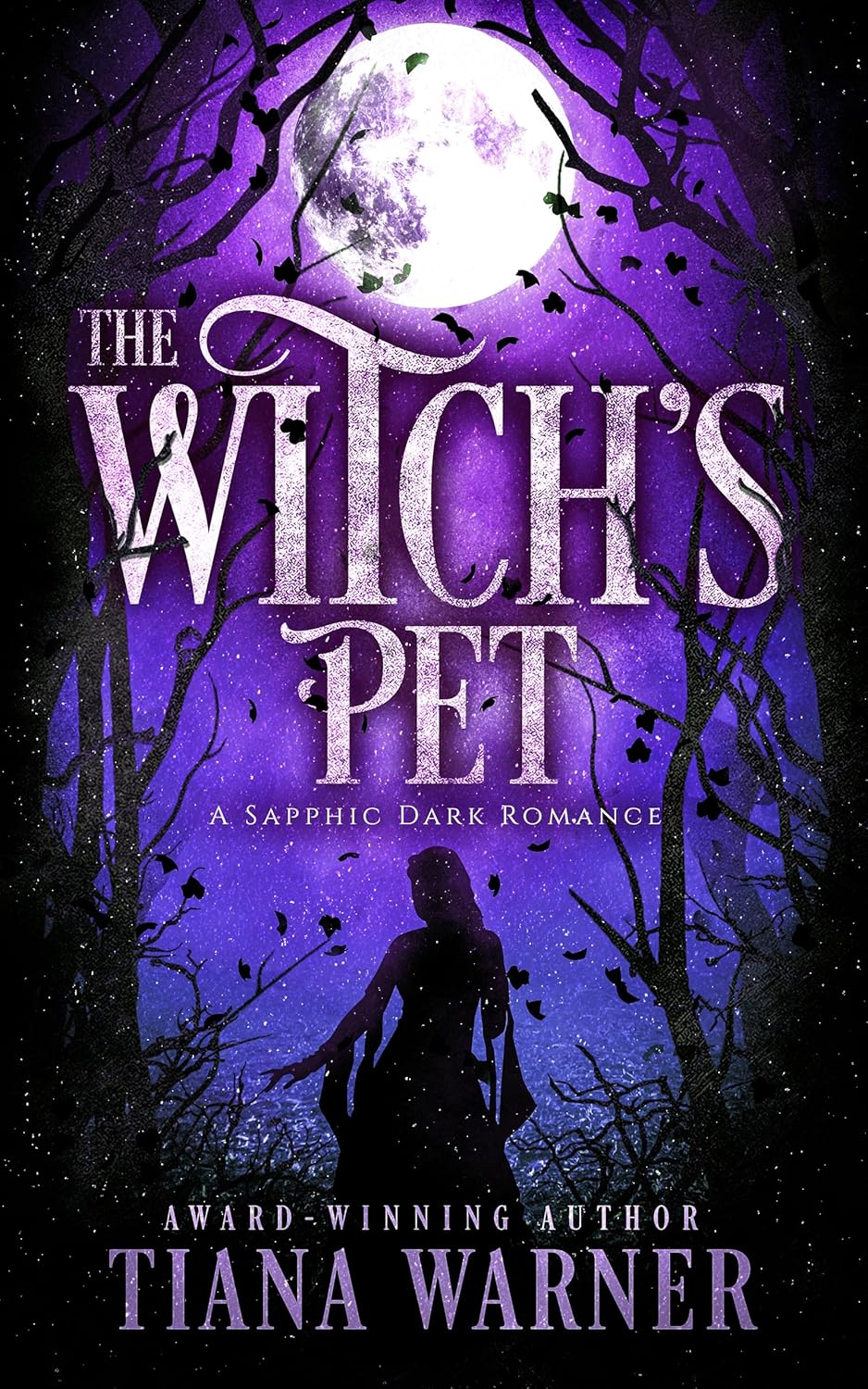 Front cover of The Witch's Pet by Tiana Warner