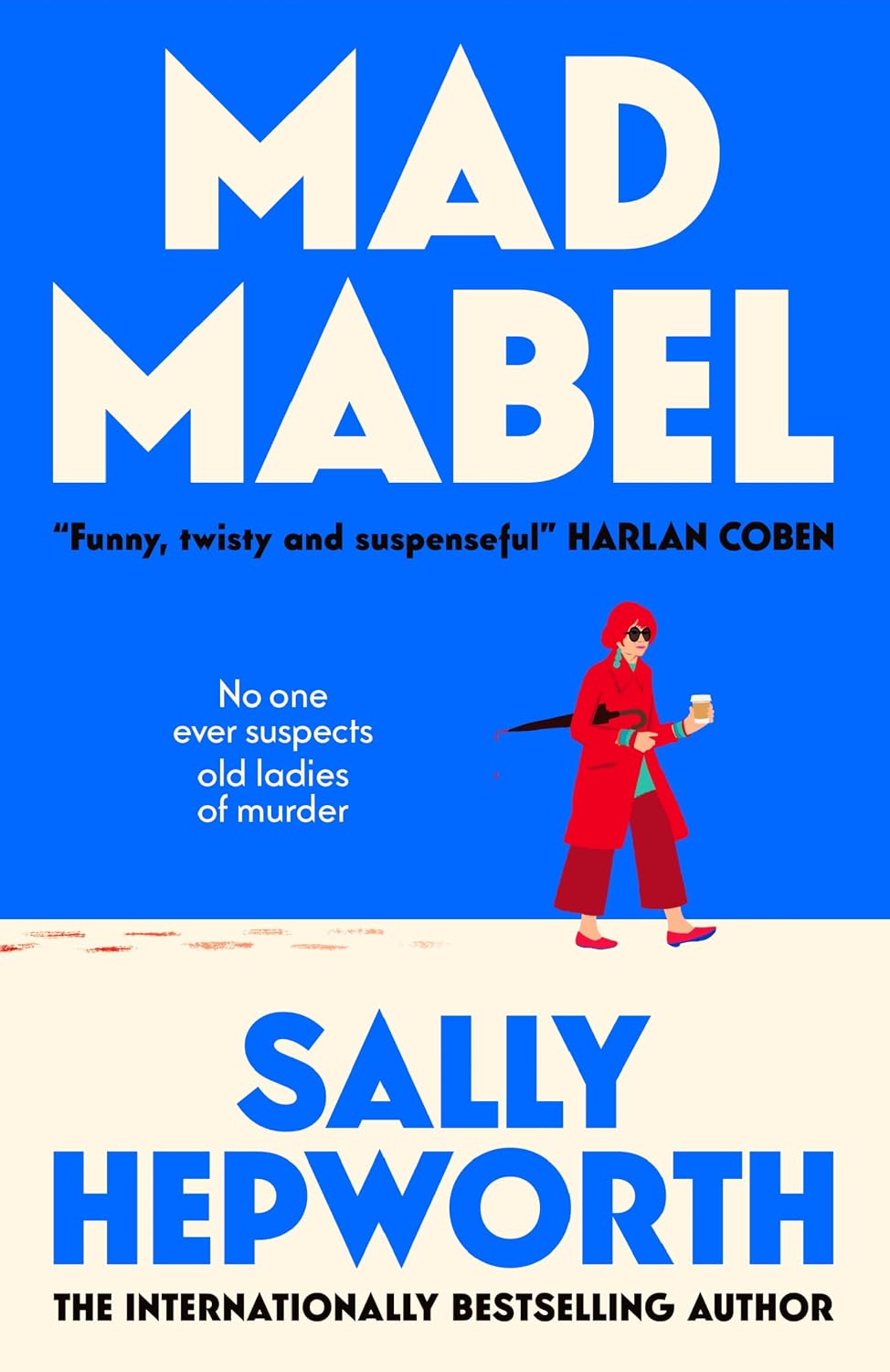 Blue and white front cover of Mad Mabel by Sally Hepworth.