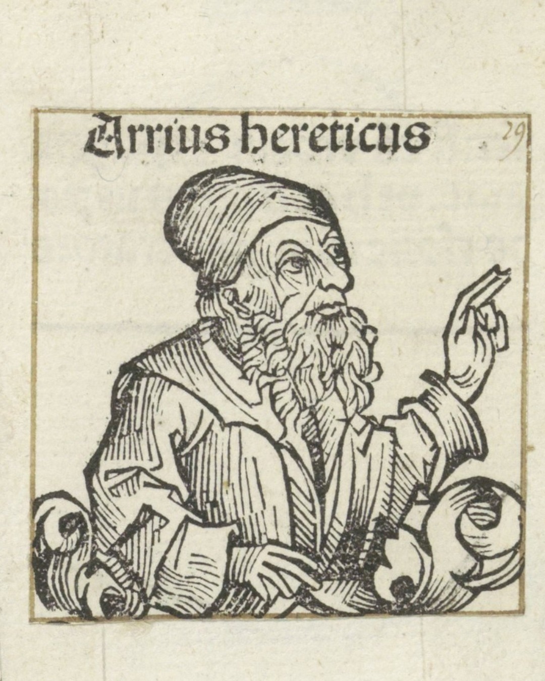 A woodcut of a bearded man in a cap, labeled Arrius hereticus.