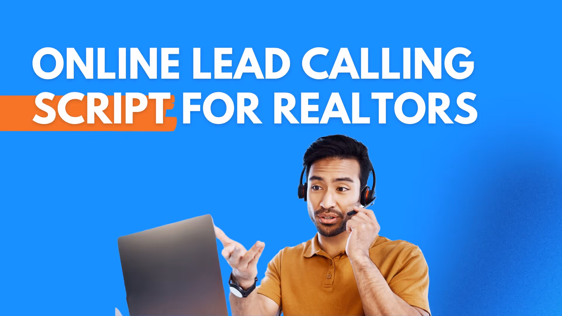 Online Lead Calling Script for Realtors