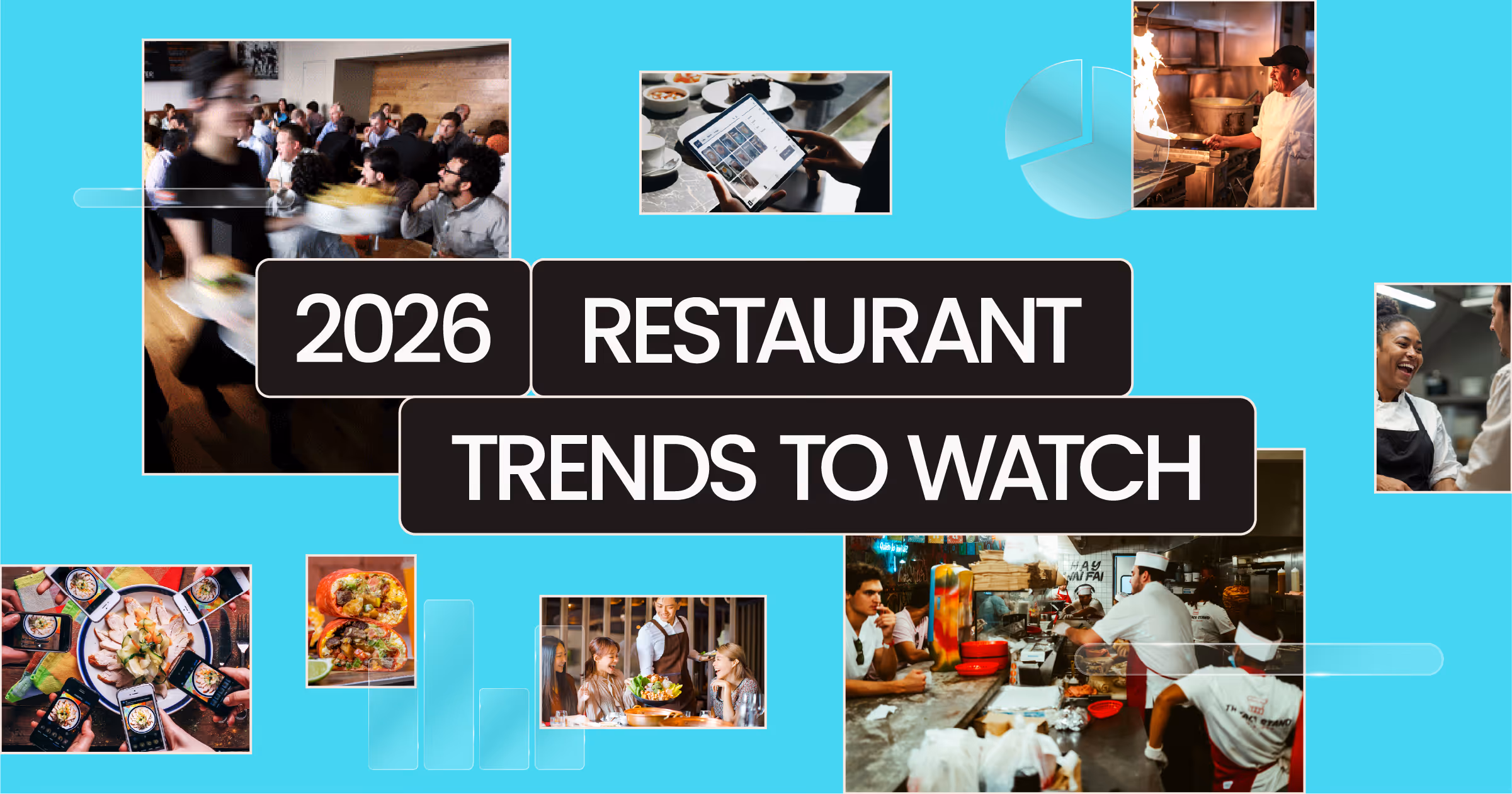Collage showing busy restaurant scenes, food photography, digital ordering, chefs cooking, and smiling staff around the text '2026 Restaurant Trends to Watch' on a blue background.