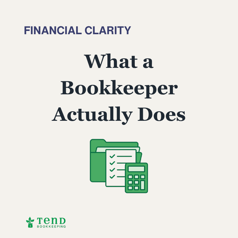 What a Bookkeeper Actually Does