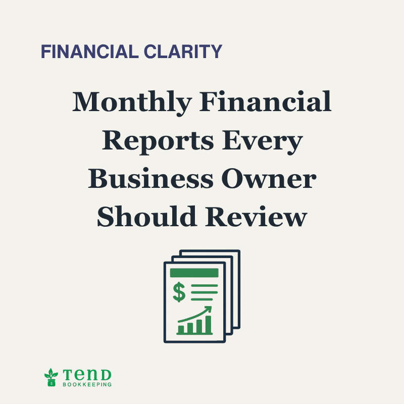 graphic with the text Monthly Financial Reports Every Business Owner Should Review with document icon