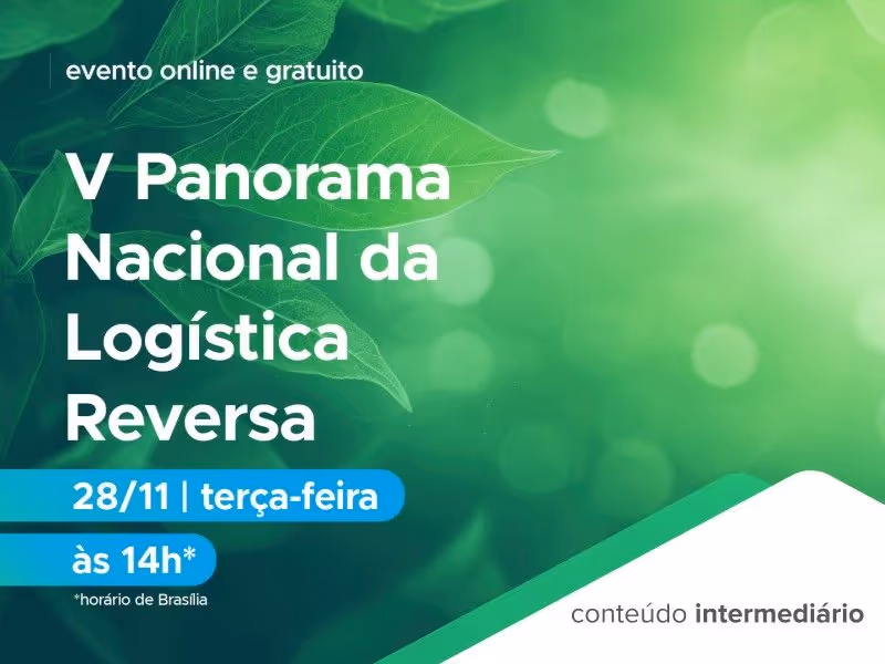 Assista na íntegra o V Panorama Nacional da Logística Reversa