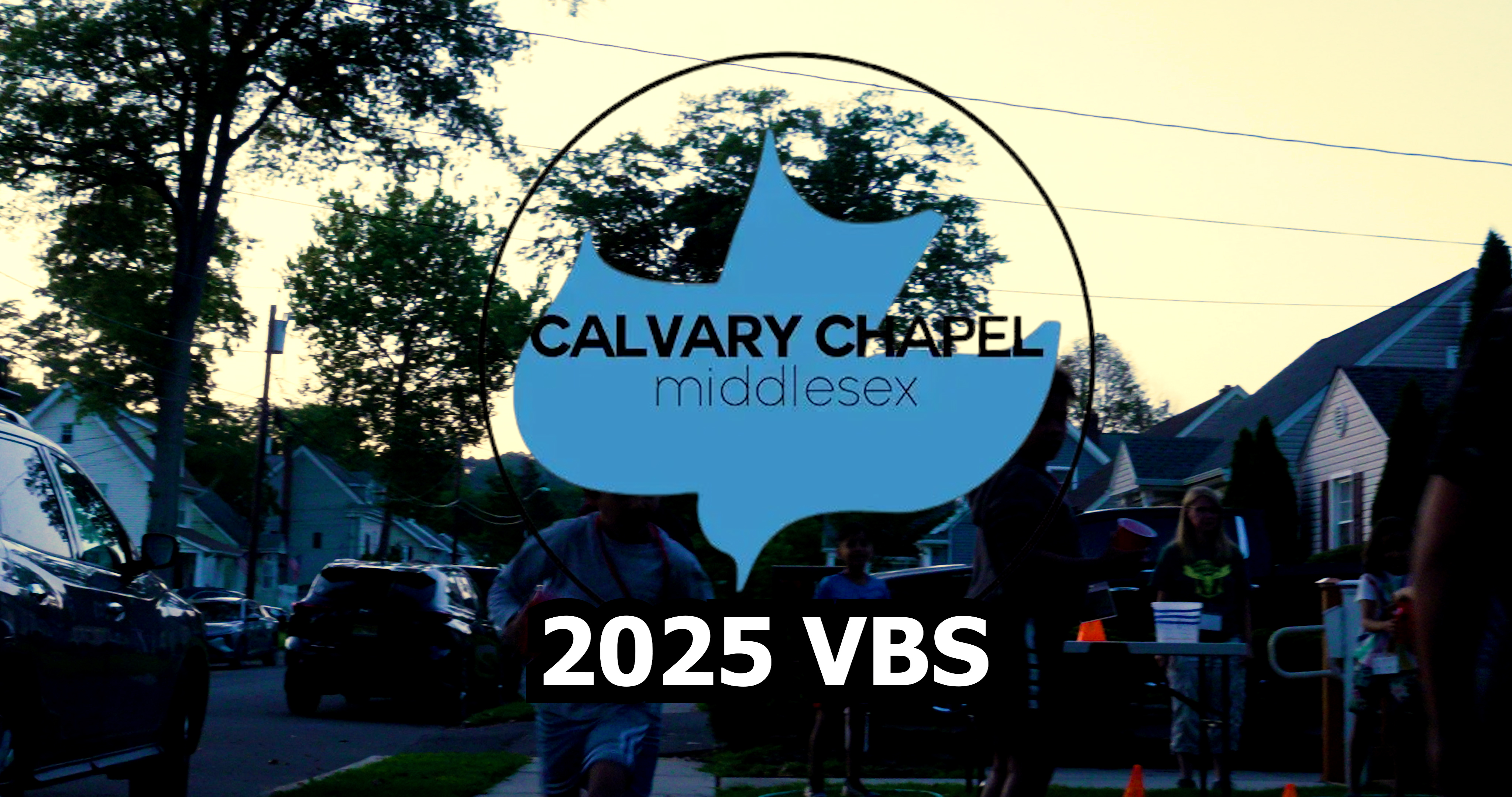 Calvary Chapel VBS