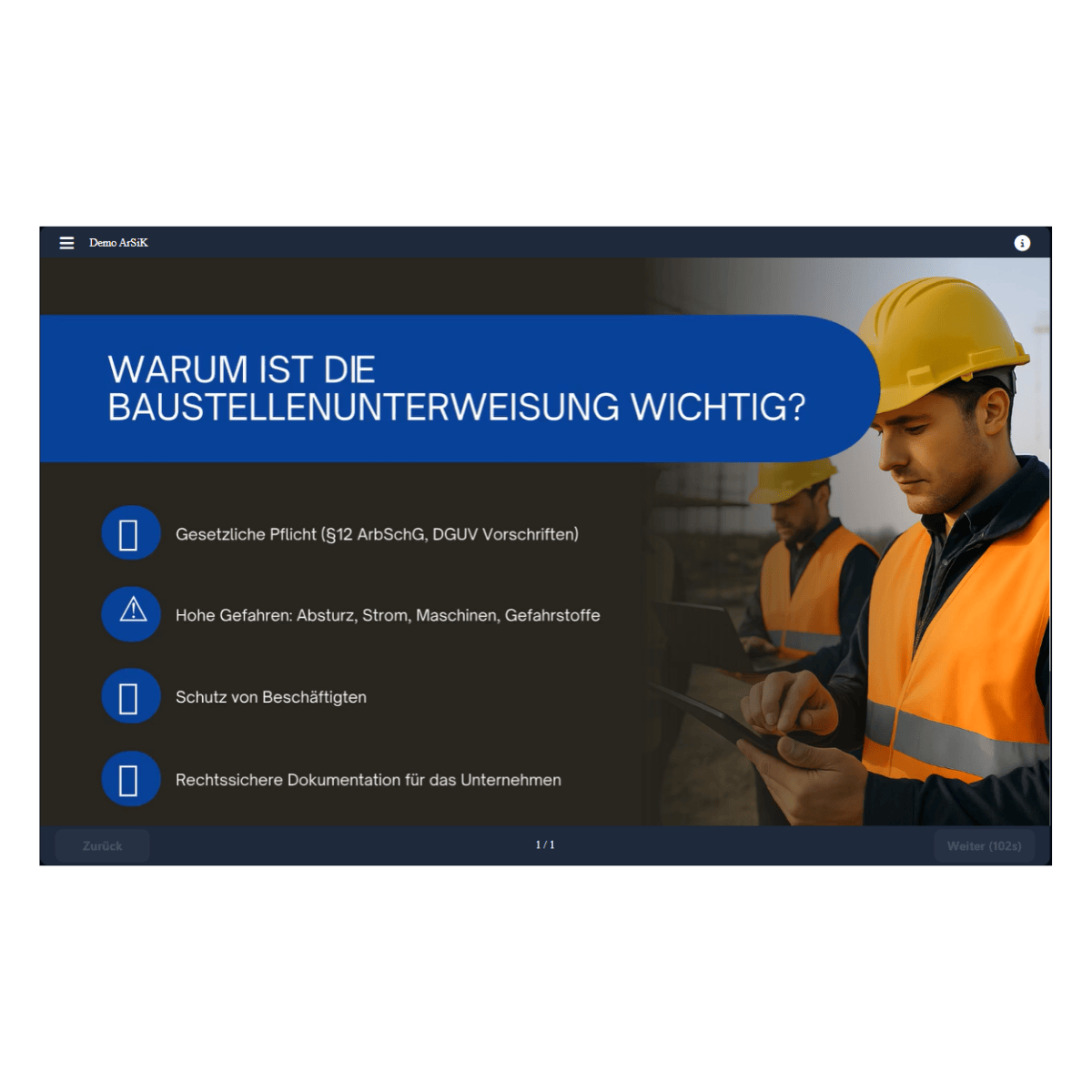 Ausschnitt einer Demo vom ArSiK für Baustellenunterweisung
