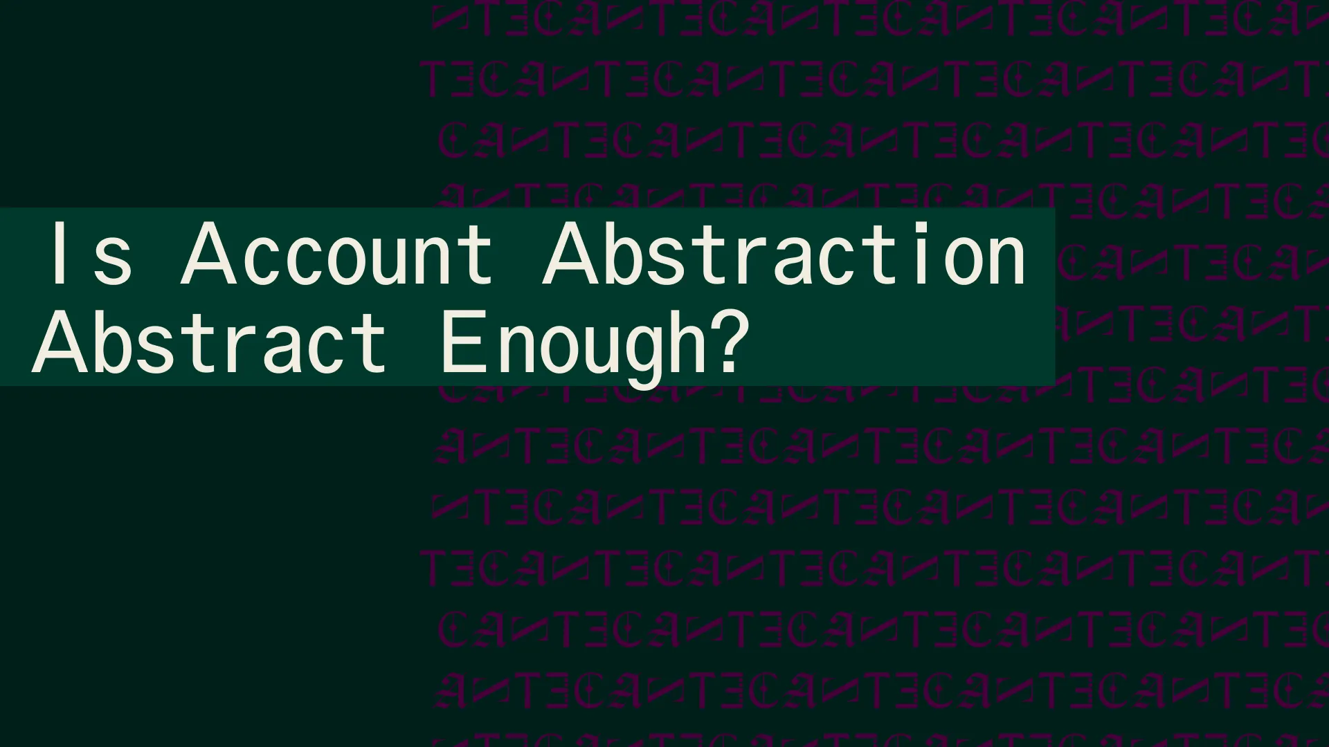 Is Account Abstraction abstract enough?