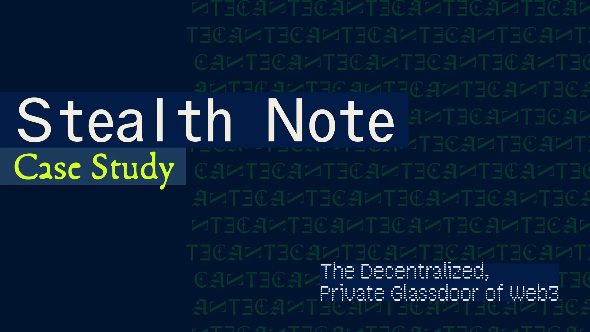 StealthNote: The Decentralized, Private Glassdoor of Web3