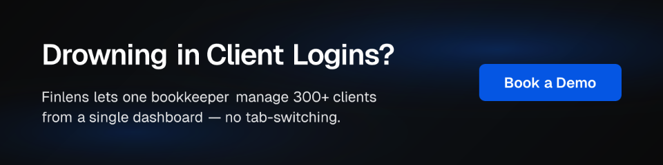 Drowning in Client Logins? Finlens lets one bookkeeper manage 300+ clients from a single dashboard.