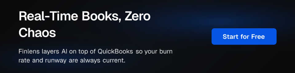 Real-Time Books, Zero Chaos. Finlens layers AI on top of QuickBooks so your burn rate and runway are always current.