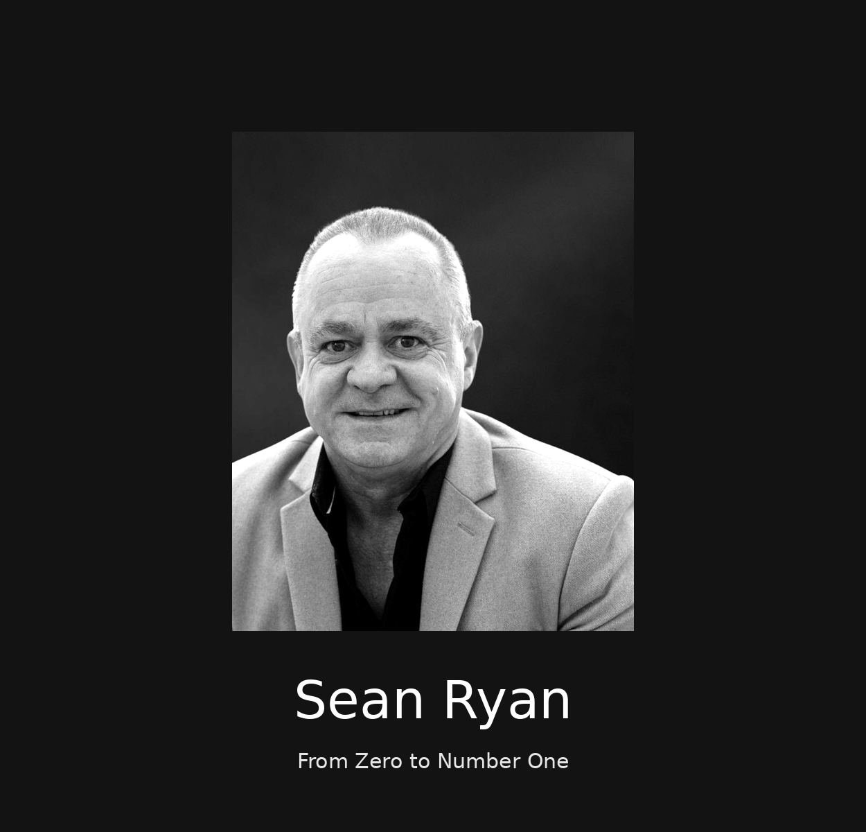 Sean Ryan-From Zero to Number One