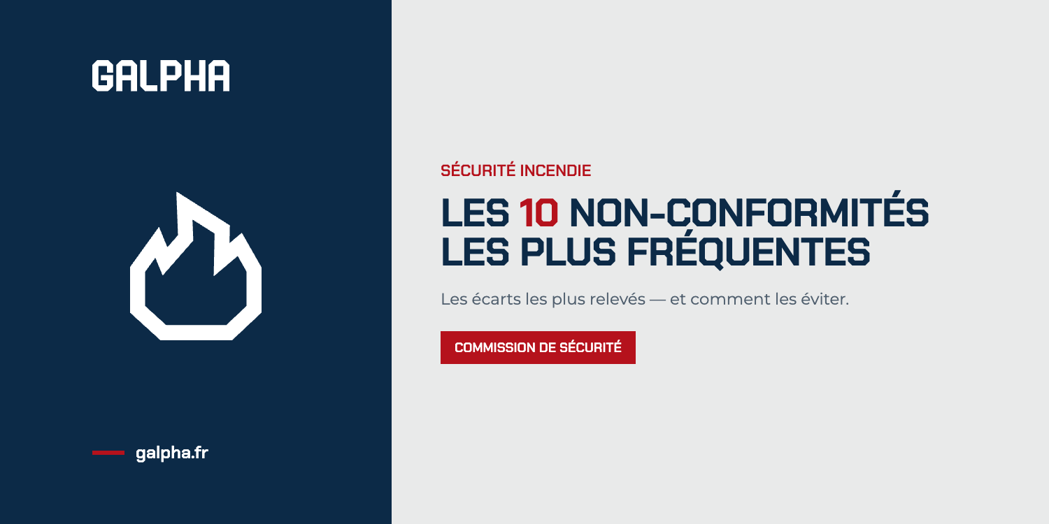 Les 10 non-conformités les plus fréquentes relevées lors des commissions de sécurité