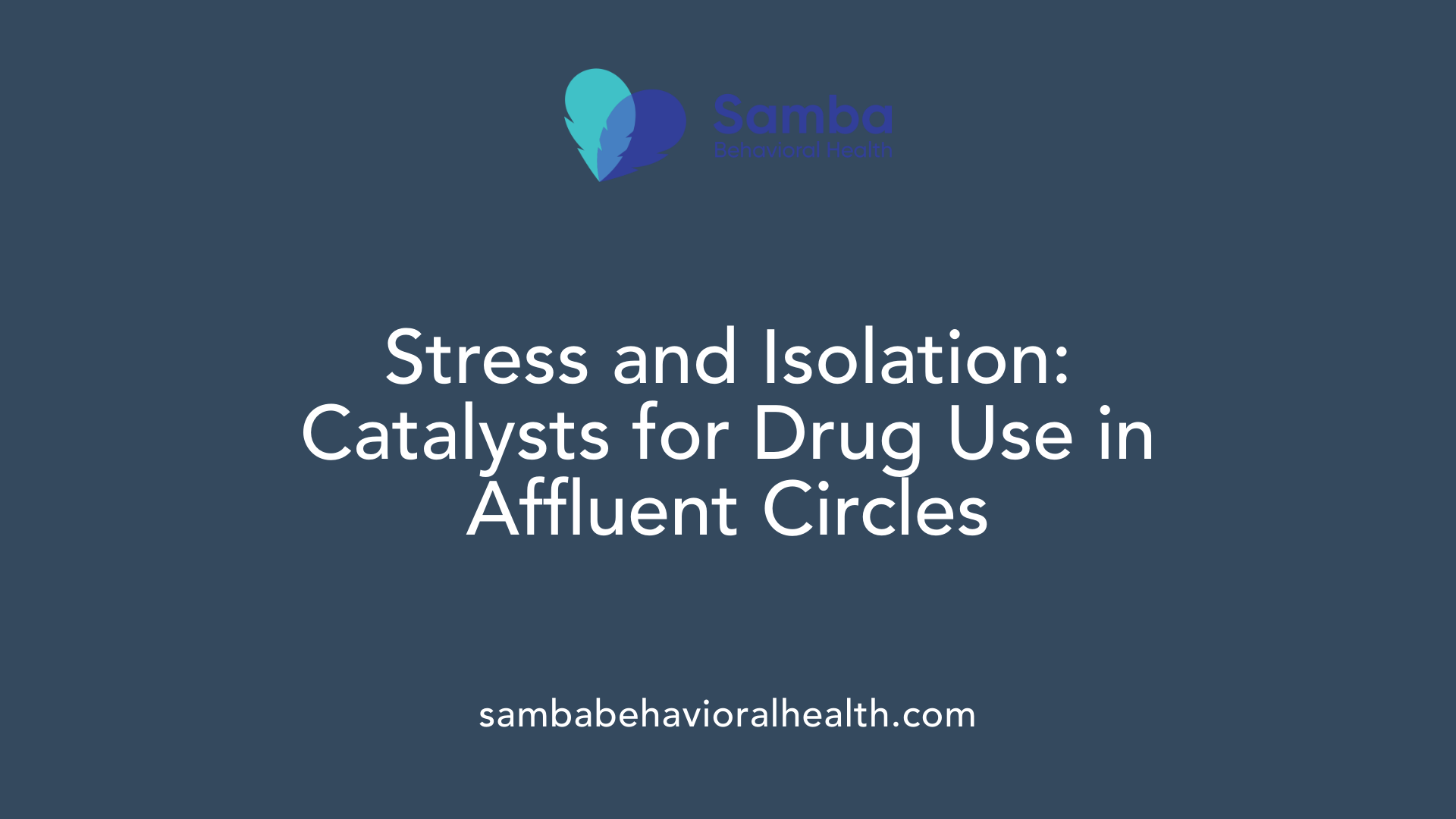 Stress and Isolation: Catalysts for Drug Use in Affluent Circles