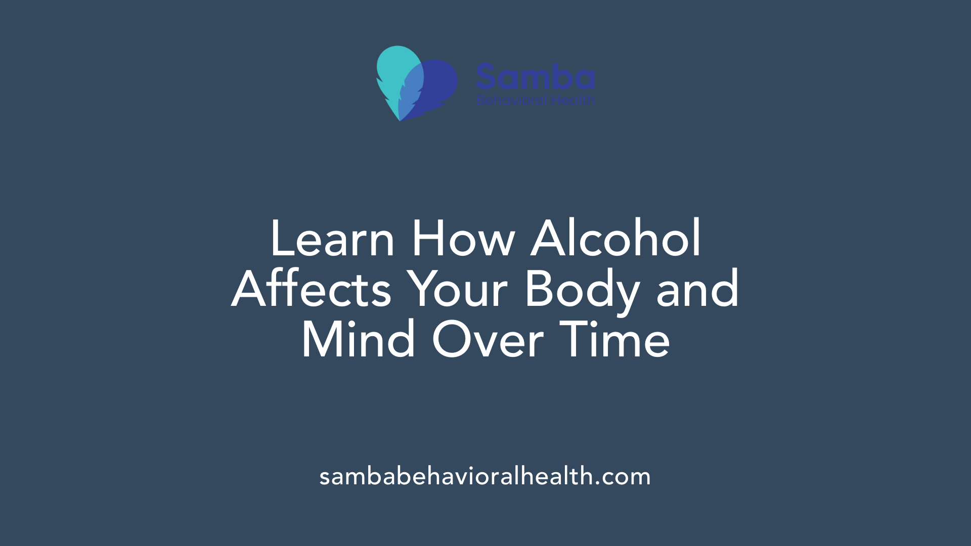 Learn How Alcohol Affects Your Body and Mind Over Time