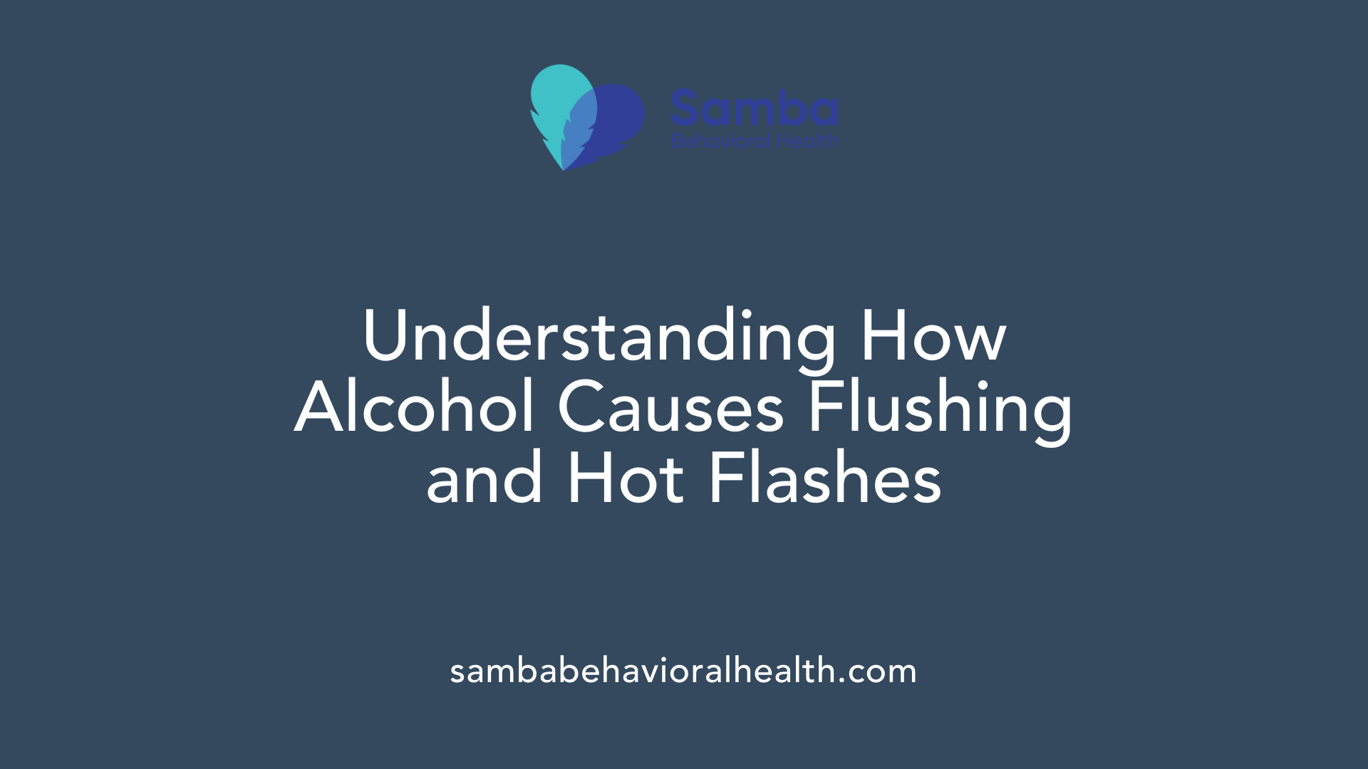 Understanding How Alcohol Causes Flushing and Hot Flashes