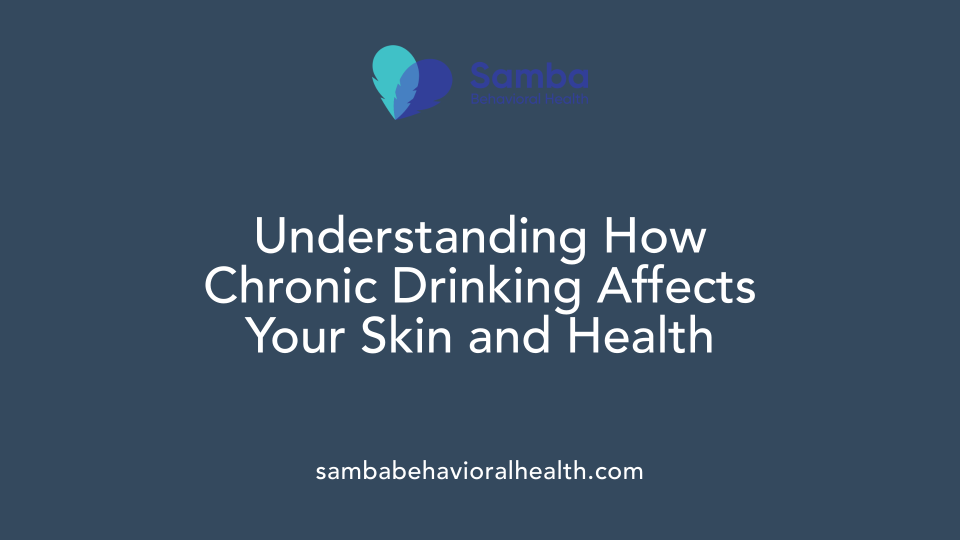 Understanding How Chronic Drinking Affects Your Skin and Health
