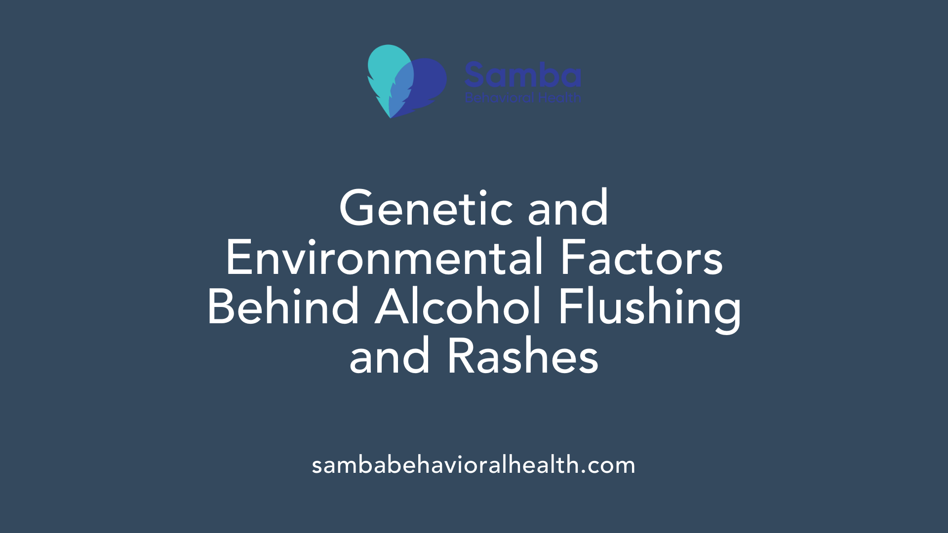 Genetic and Environmental Factors Behind Alcohol Flushing and Rashes