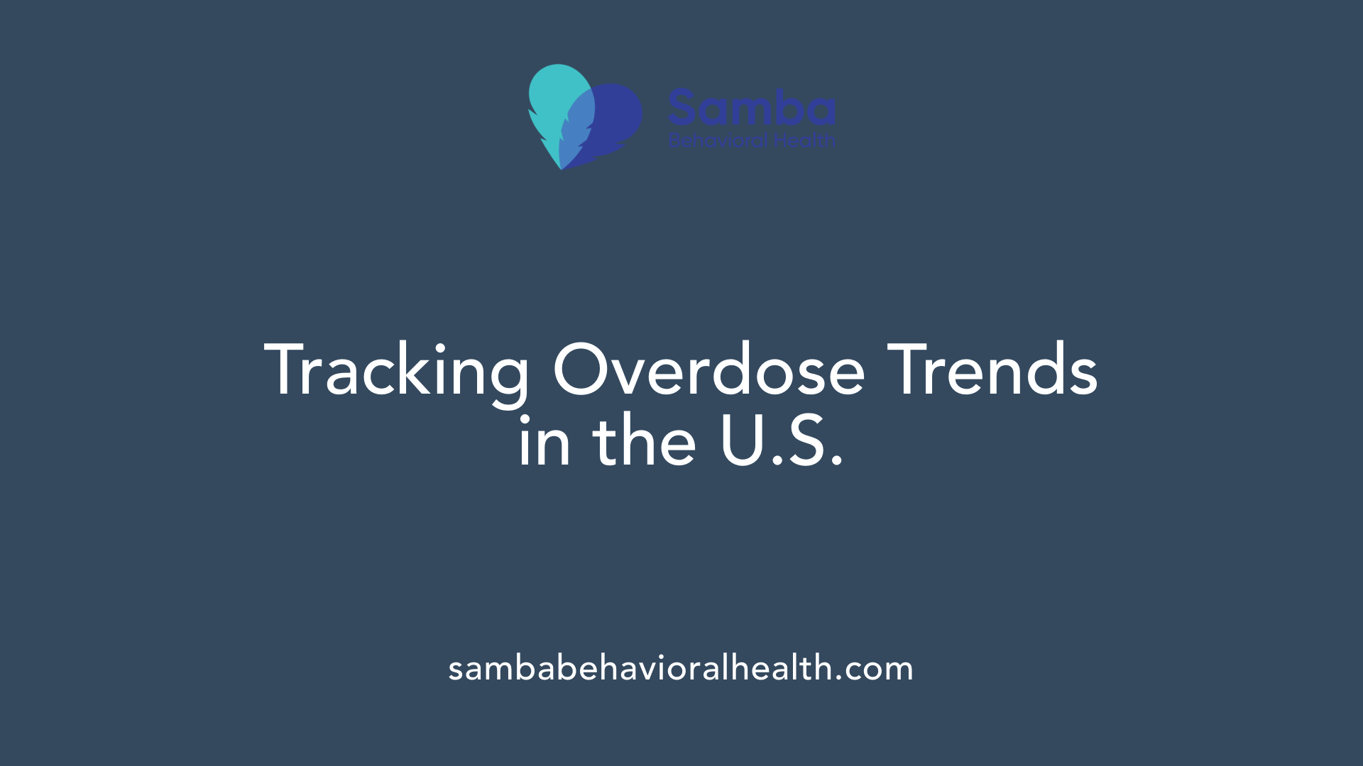 Tracking Overdose Trends in the U.S.