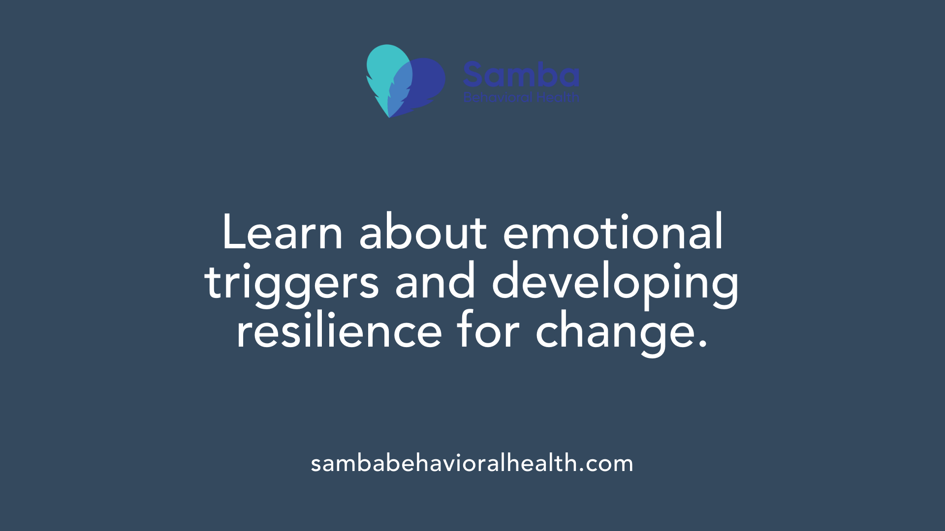 Learn about emotional triggers and developing resilience for change.